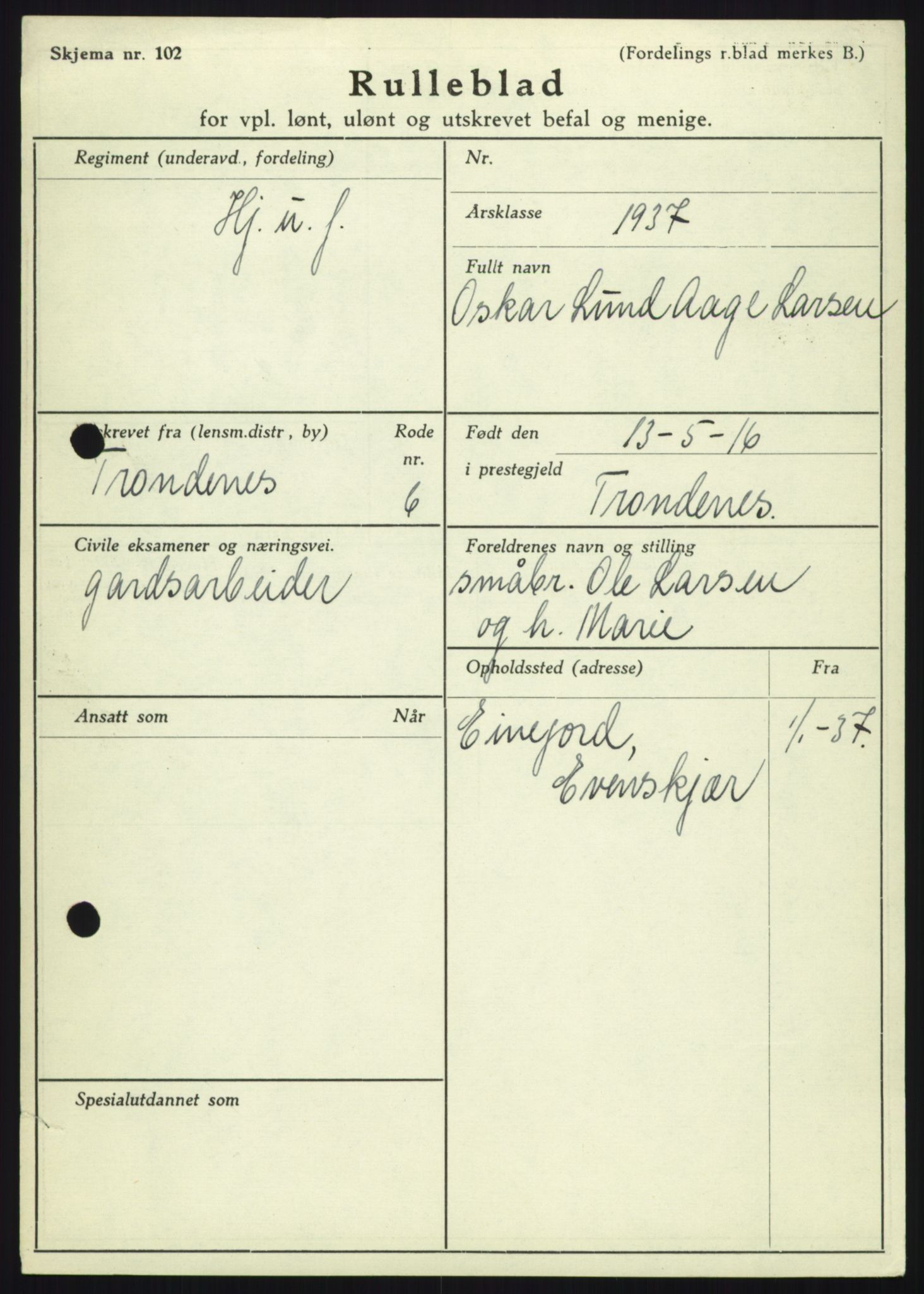 Forsvaret, Troms infanteriregiment nr. 16, AV/RA-RAFA-3146/P/Pa/L0021: Rulleblad for regimentets menige mannskaper, årsklasse 1937, 1937, p. 685