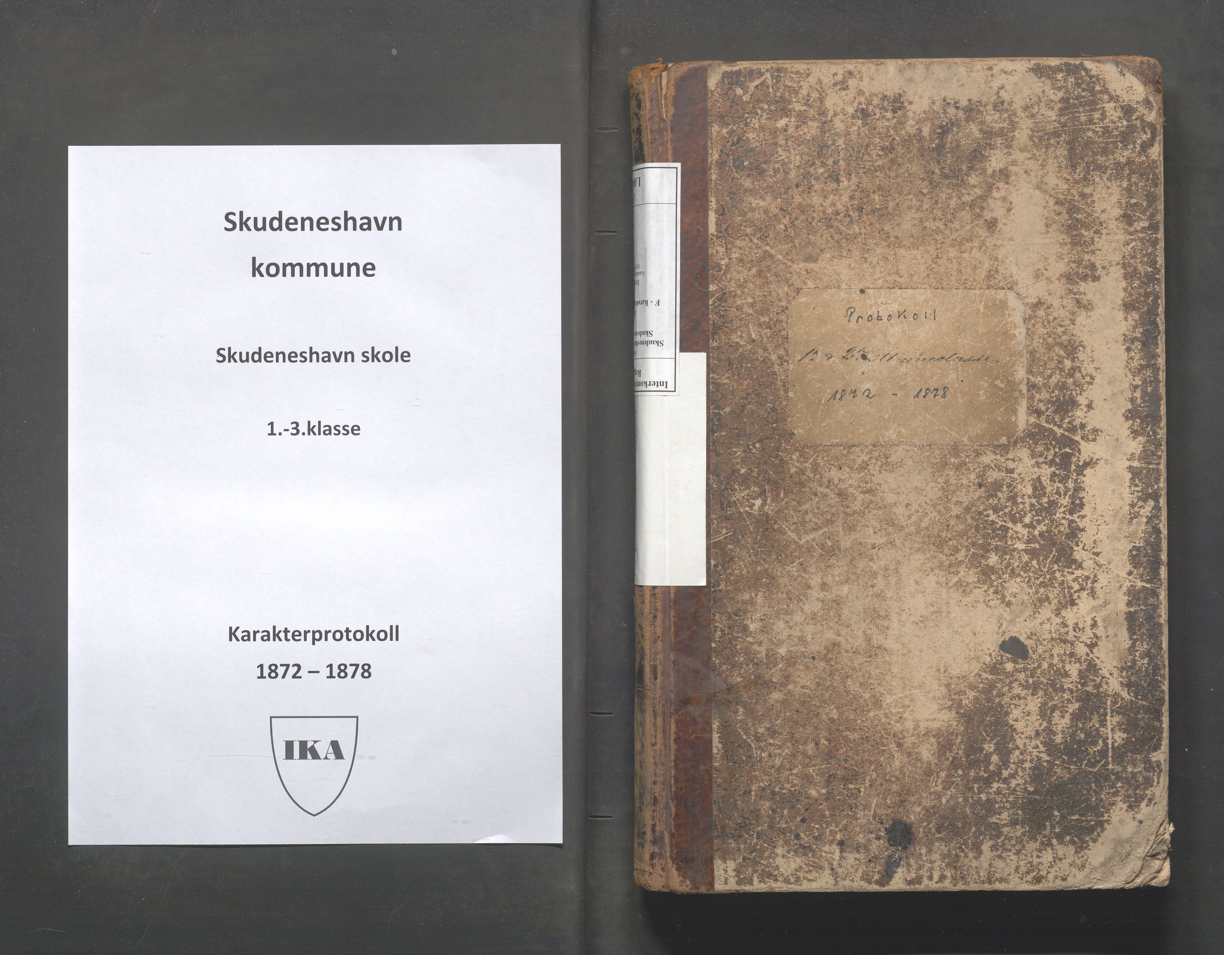 Skudeneshavn kommune - Skudeneshavn skole, IKAR/A-373/F/L0003: Karakterprotokoll, 1872-1878, p. 1