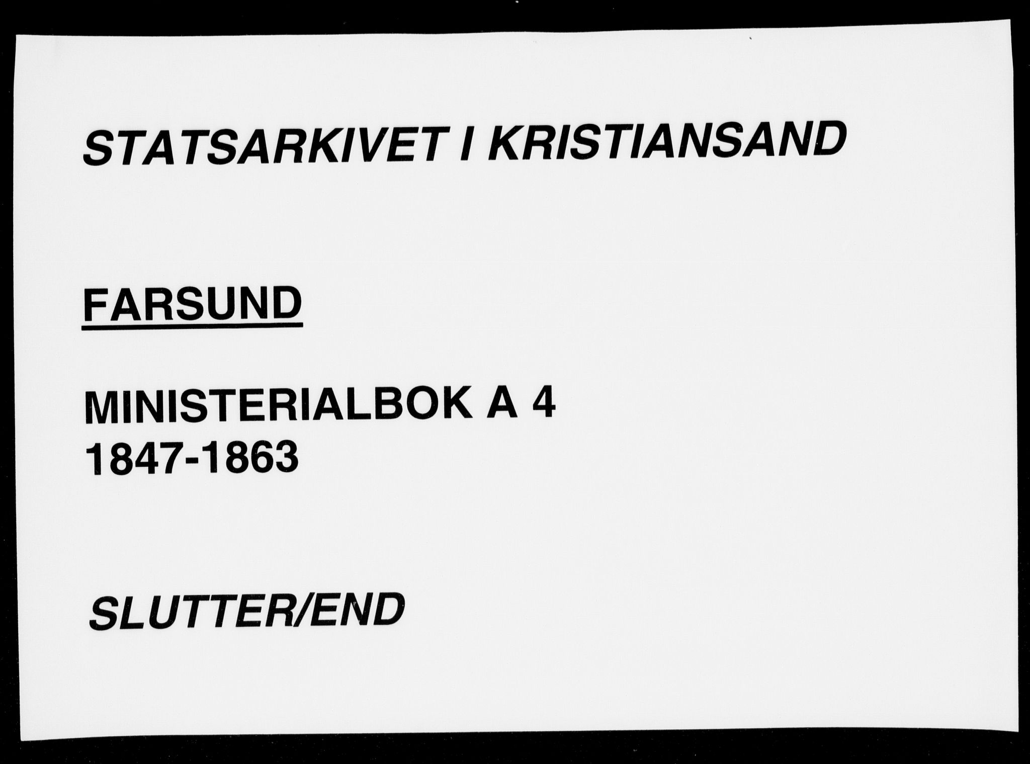 Farsund sokneprestkontor, SAK/1111-0009/F/Fa/L0004: Parish register (official) no. A 4, 1847-1863