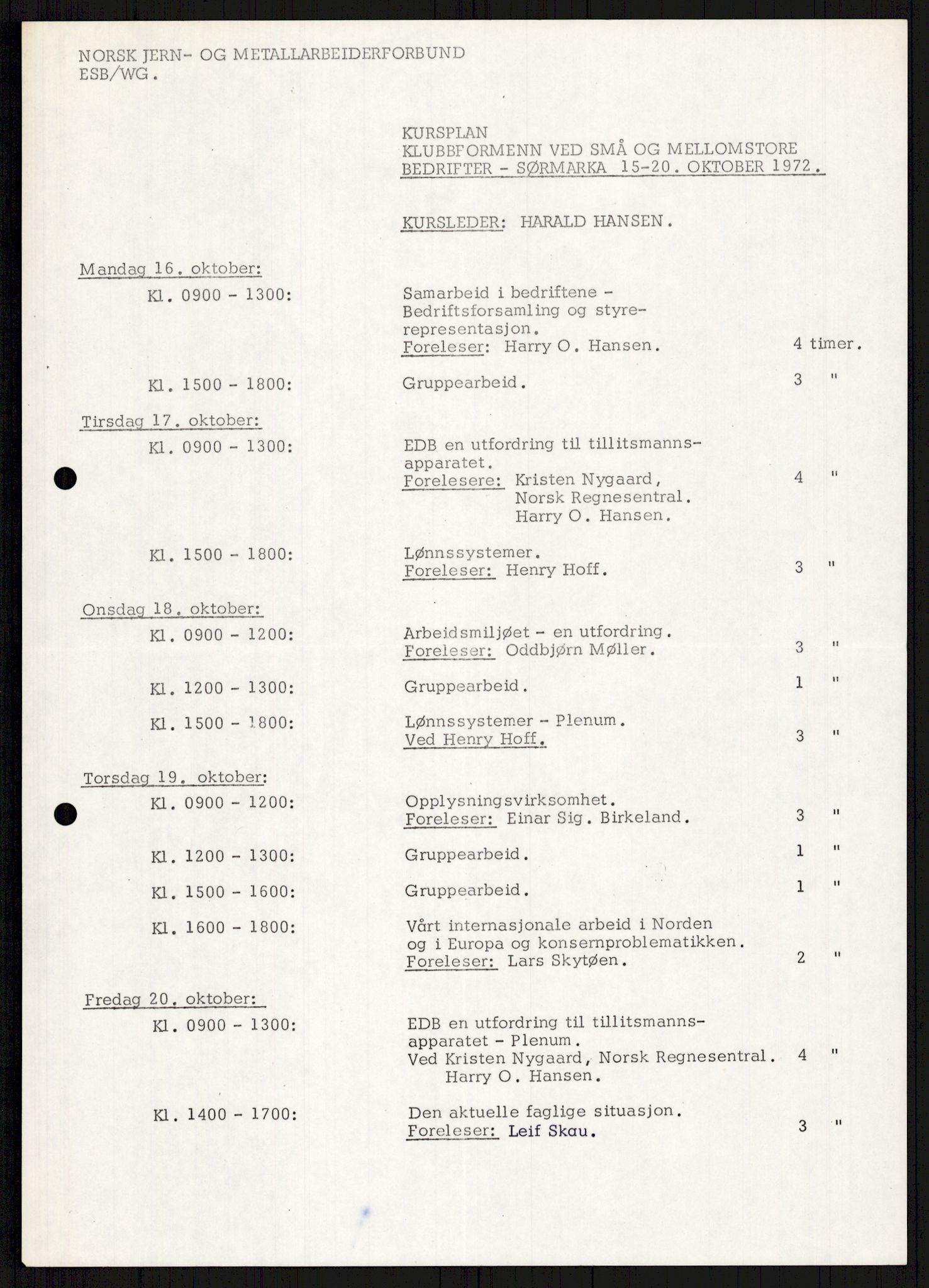 Nygaard, Kristen, AV/RA-PA-1398/F/Fi/L0009: Fagbevegelse, demokrati, Jern- og Metallprosjektet, 1970-2002, p. 531