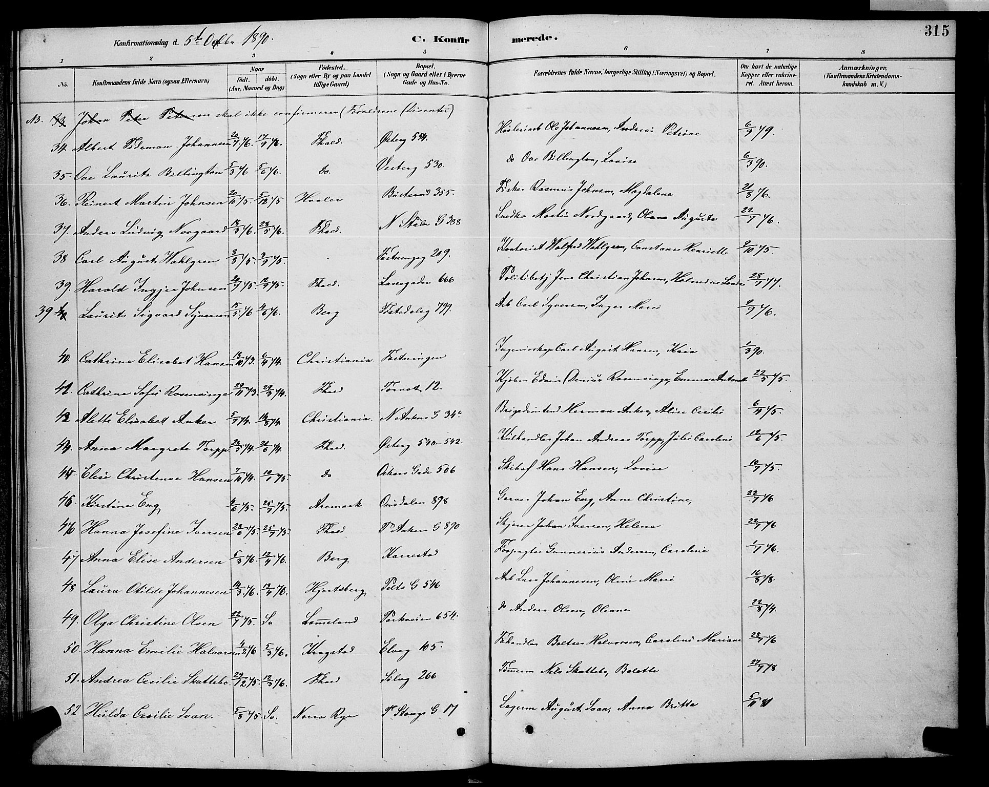 Halden prestekontor Kirkebøker, AV/SAO-A-10909/G/Ga/L0008: Parish register (copy) no. 8, 1885-1899, p. 315