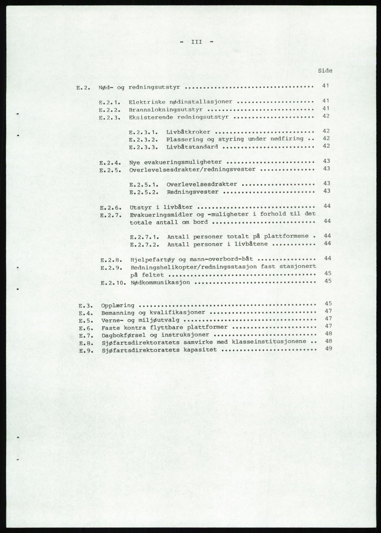Justisdepartementet, Granskningskommisjonen ved Alexander Kielland-ulykken 27.3.1980, RA/S-1165/D/L0013: H Sjøfartsdirektoratet og Skipskontrollen (H25-H43, H45, H47-H48, H50, H52)/I Det norske Veritas (I34, I41, I47), 1980-1981, p. 264