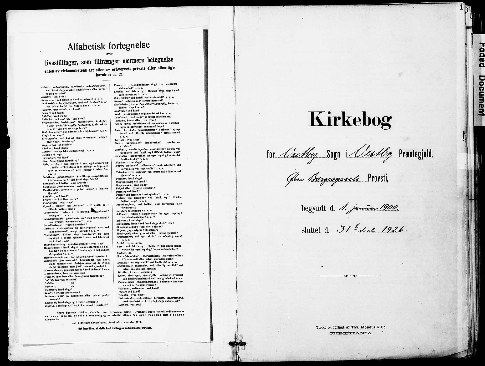 Vestby prestekontor Kirkebøker, SAO/A-10893/F/Fa/L0010: Parish register (official) no. I 10, 1900-1926, p. 1
