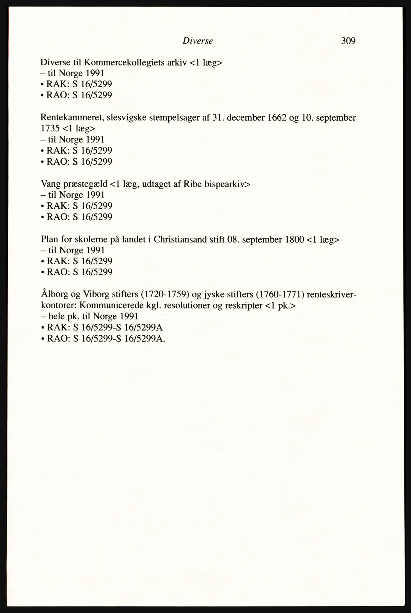 Publikasjoner utgitt av Arkivverket, PUBL/PUBL-001/A/0002: Erik Gøbel: NOREG, Tværregistratur over norgesrelevant materiale i Rigsarkivet i København (2000), 2000, p. 311
