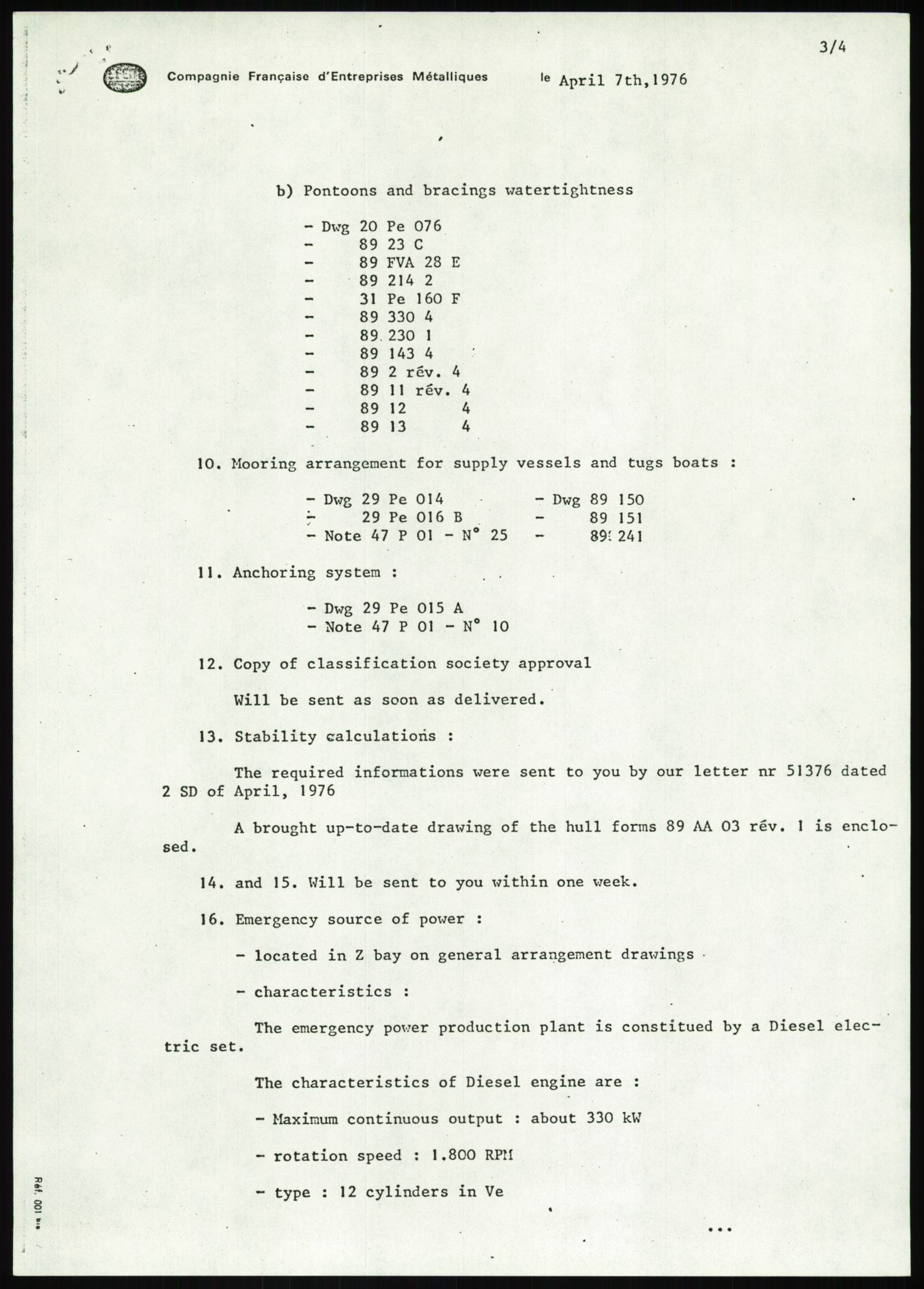 Justisdepartementet, Granskningskommisjonen ved Alexander Kielland-ulykken 27.3.1980, AV/RA-S-1165/D/L0013: H Sjøfartsdirektoratet og Skipskontrollen (H25-H43, H45, H47-H48, H50, H52)/I Det norske Veritas (I34, I41, I47), 1980-1981, p. 677