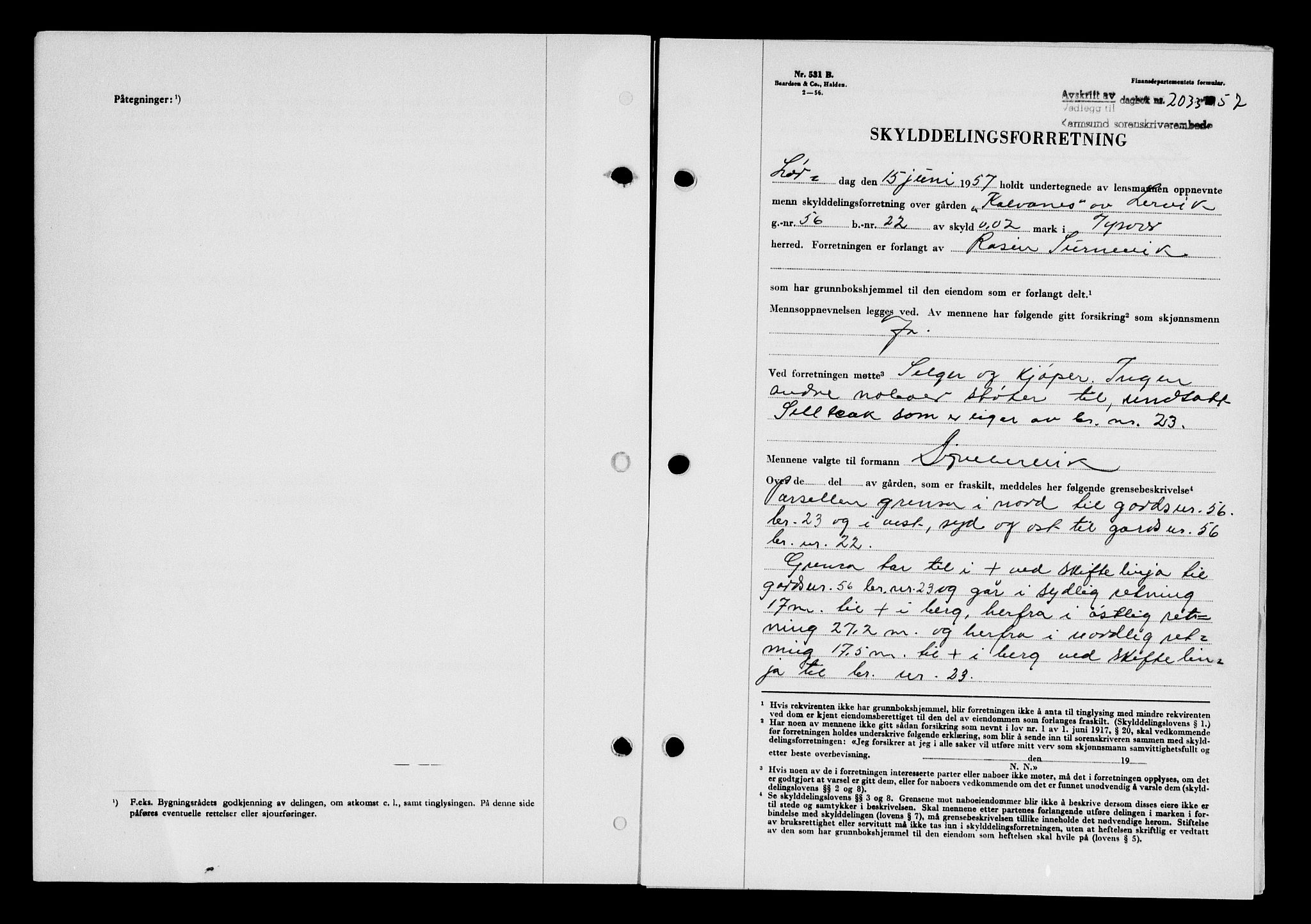 Karmsund sorenskriveri, SAST/A-100311/01/II/IIB/L0125: Mortgage book no. 105A, 1957-1957, Diary no: : 2033/1957