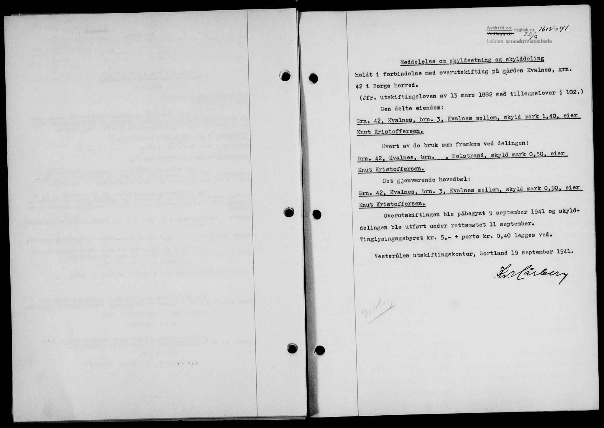 Lofoten sorenskriveri, SAT/A-0017/1/2/2C/L0008a: Mortgage book no. 8a, 1940-1941, Diary no: : 1605/1941