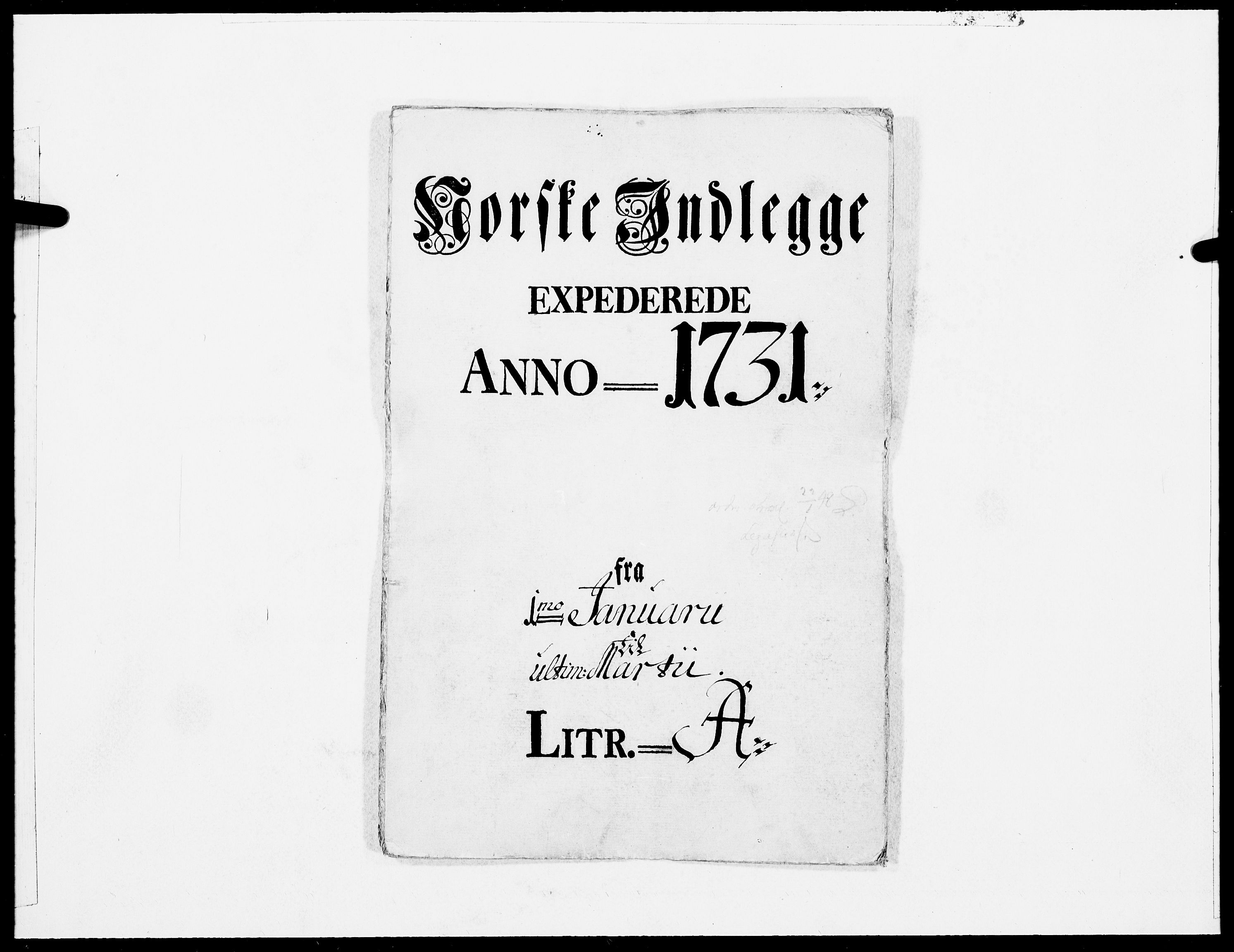 Danske Kanselli 1572-1799, AV/RA-EA-3023/F/Fc/Fcc/Fcca/L0109: Norske innlegg 1572-1799, 1731, p. 1