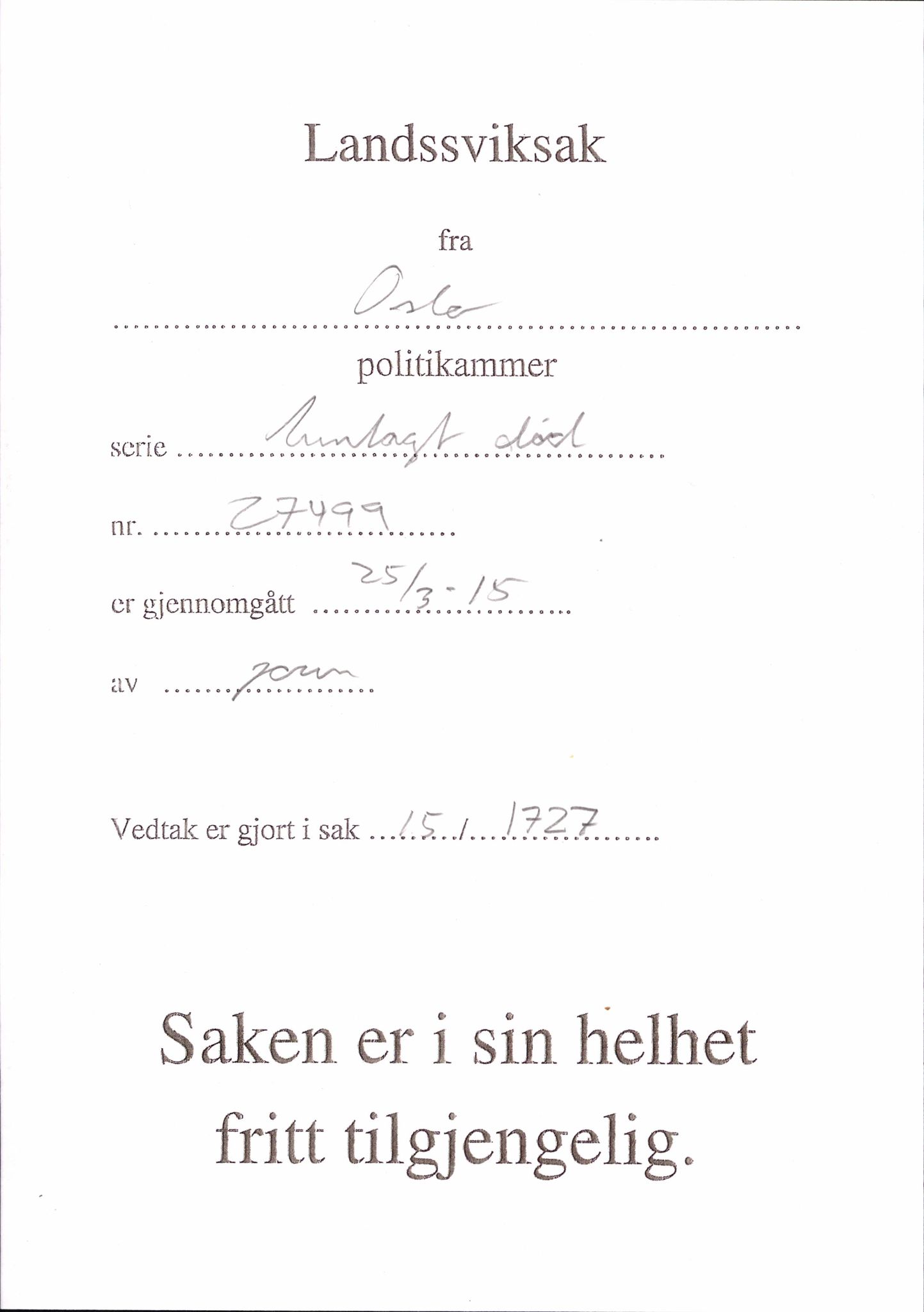 Landssvikarkivet, Oslo politikammer, RA/S-3138-01/D/Dh/L0023/0403: Henlagt døde anr. 27308 - 27593 / Anr. 27499, 1945-1947, p. 2