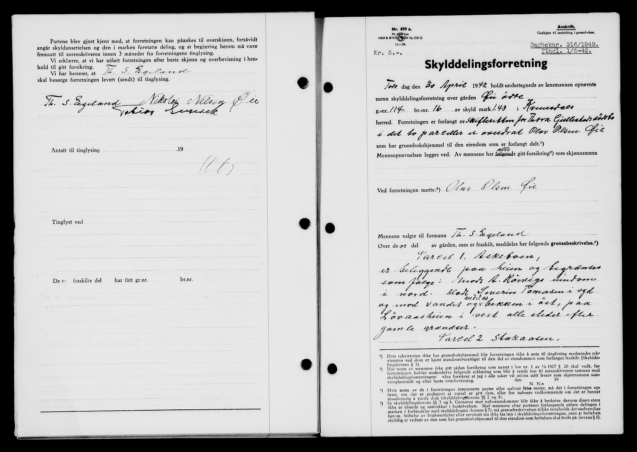 Flekkefjord sorenskriveri, AV/SAK-1221-0001/G/Gb/Gba/L0057: Mortgage book no. A-5, 1941-1942, Diary no: : 316/1942