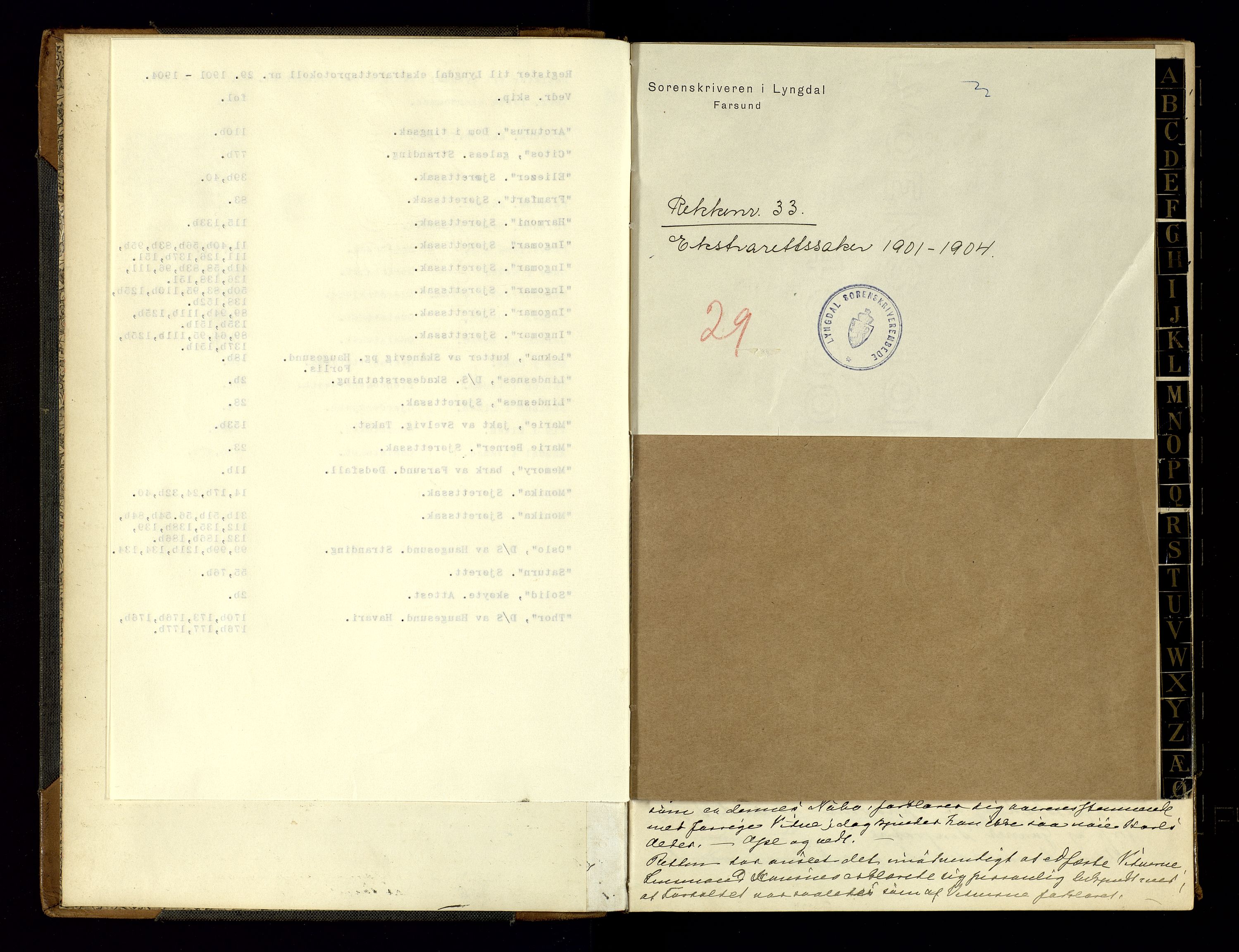 Lyngdal sorenskriveri, SAK/1221-0004/F/Fb/L0093: Ekstrarettsprotokoll nr. 29, 1901-1904