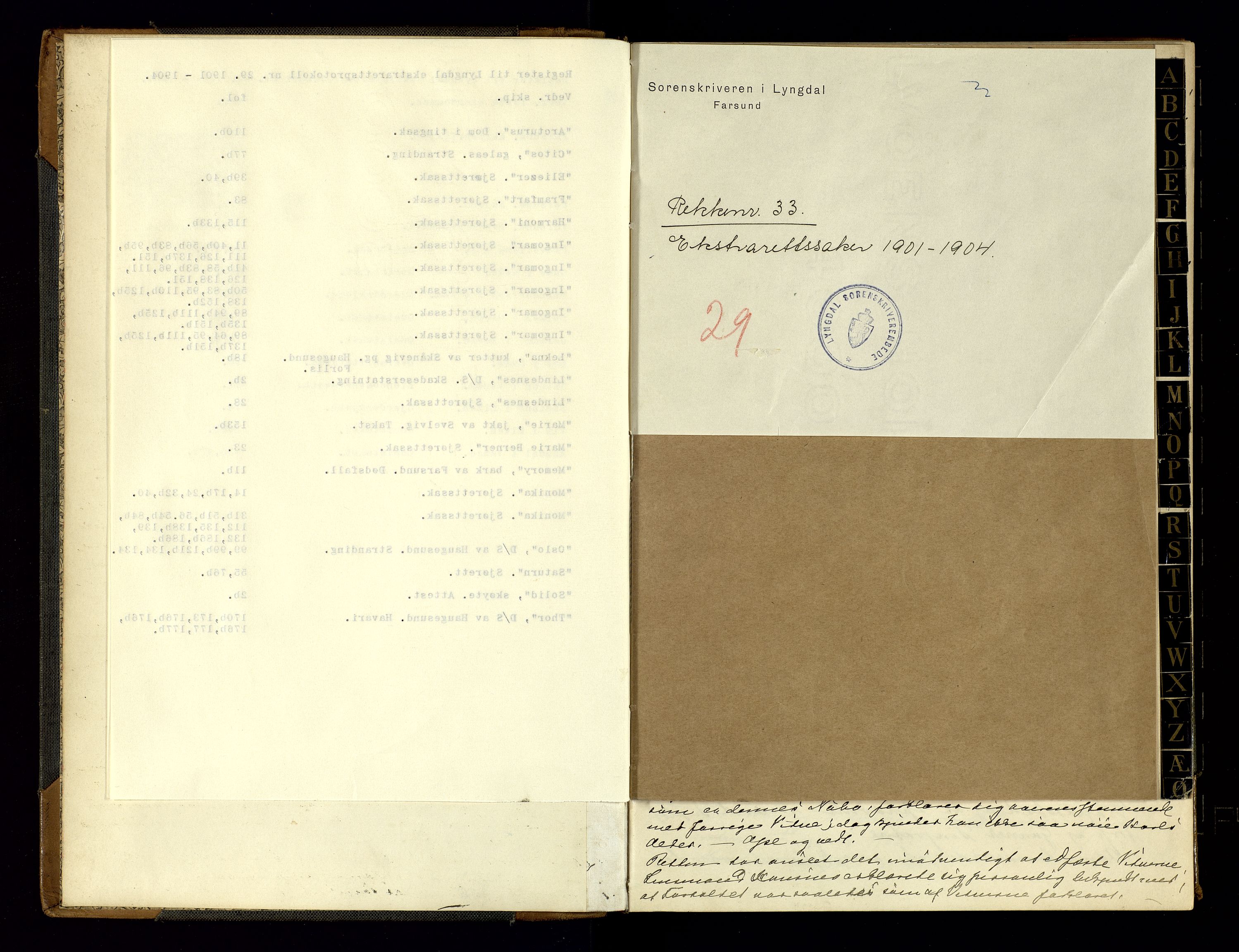 Lyngdal sorenskriveri, AV/SAK-1221-0004/F/Fb/L0093: Ekstrarettsprotokoll nr. 29, 1901-1904
