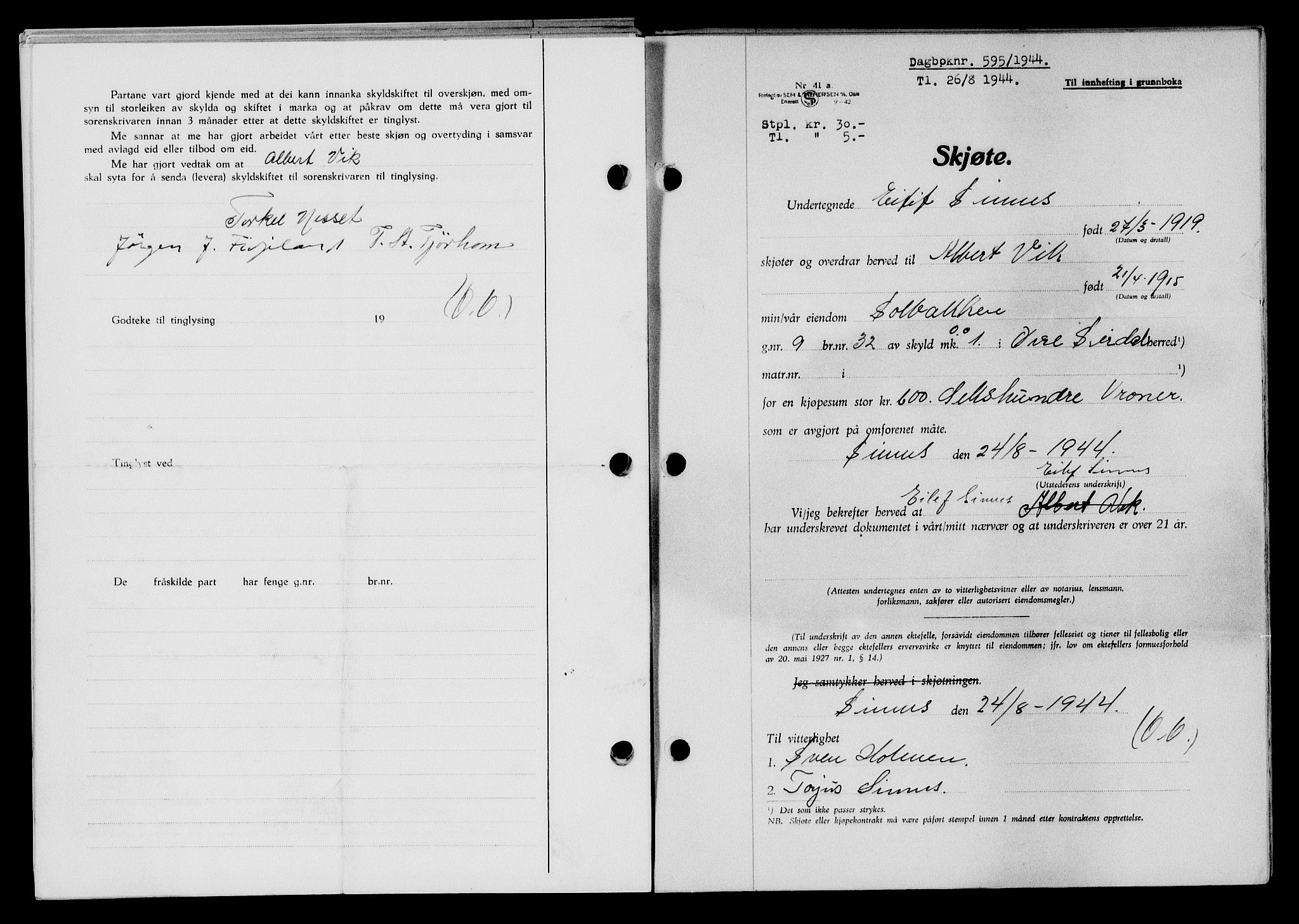 Flekkefjord sorenskriveri, SAK/1221-0001/G/Gb/Gba/L0059: Mortgage book no. A-7, 1944-1945, Diary no: : 595/1944