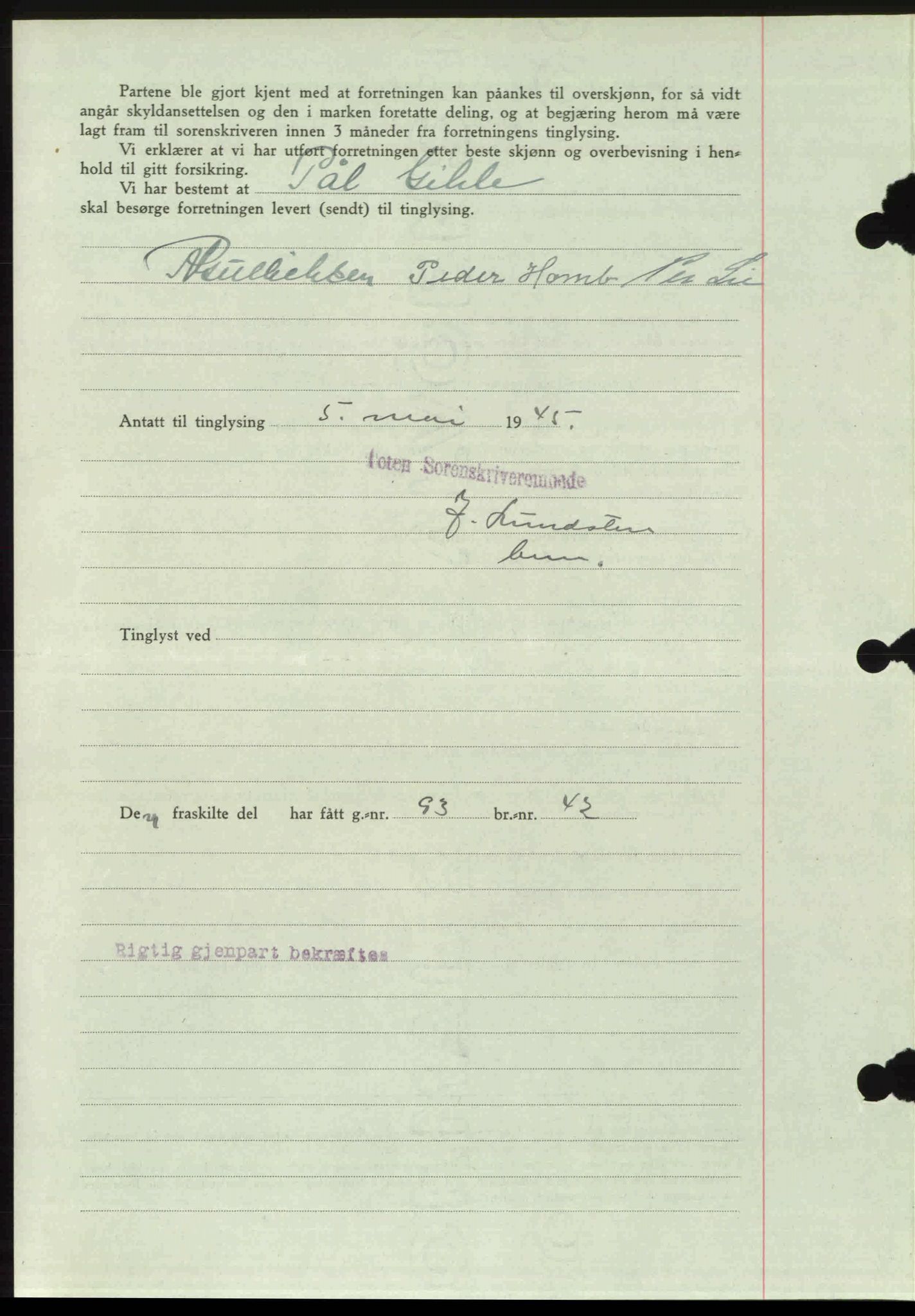 Toten tingrett, SAH/TING-006/H/Hb/Hbc/L0013: Mortgage book no. Hbc-13, 1945-1945, Diary no: : 739/1945