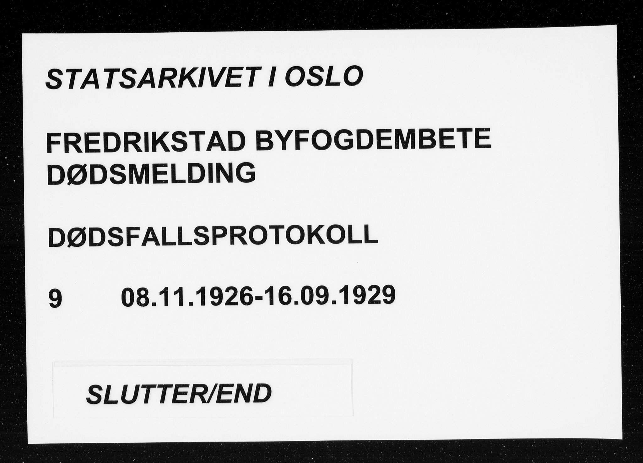 Fredrikstad byfogd, AV/SAO-A-10473a/H/Ha/Hab/L0009: Dødsfallsprotokoll, 1926-1929