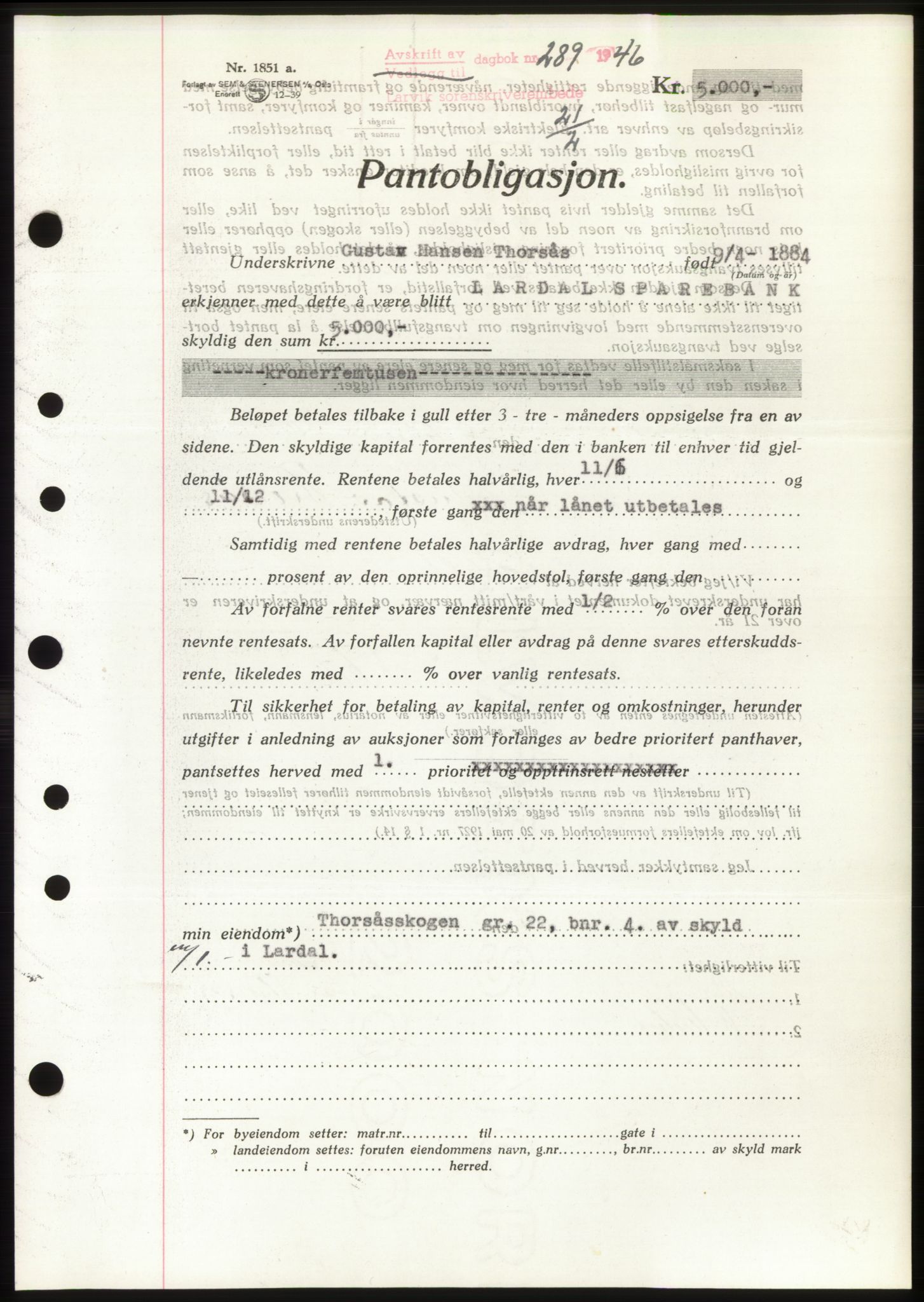 Larvik sorenskriveri, AV/SAKO-A-83/G/Ga/Gac/L0009b: Mortgage book no. B-9b, 1946-1946, Diary no: : 289/1946