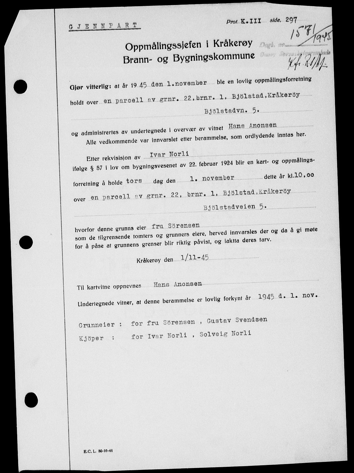 Onsøy sorenskriveri, SAO/A-10474/G/Ga/Gab/L0015: Mortgage book no. II A-15, 1945-1946, Diary no: : 1571/1945