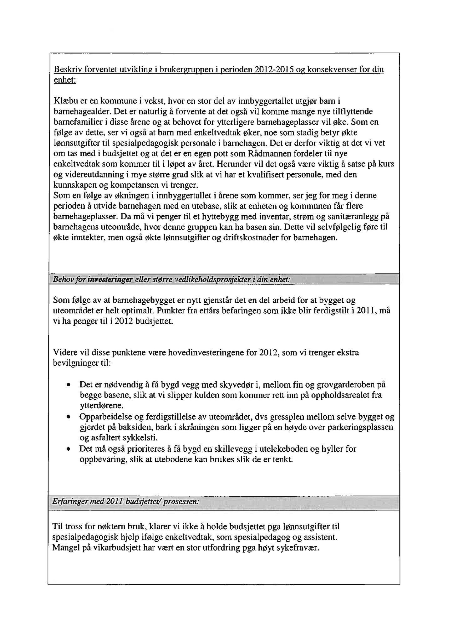 Klæbu Kommune, TRKO/KK/04-UO/L002: Utvalg for oppvekst - Møtedokumenter, 2011, p. 112