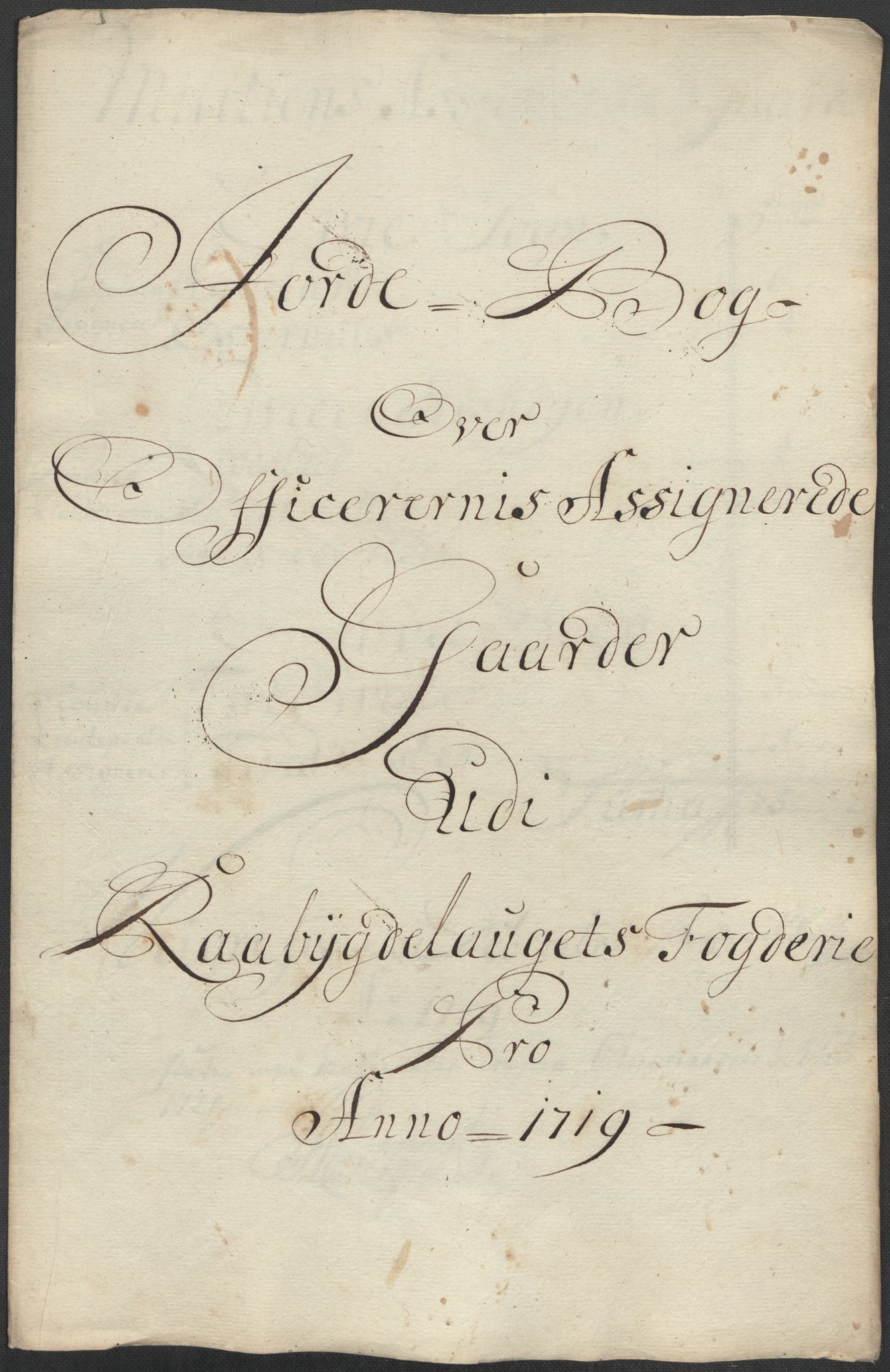 Rentekammeret inntil 1814, Reviderte regnskaper, Fogderegnskap, AV/RA-EA-4092/R40/L2453: Fogderegnskap Råbyggelag, 1718-1719, p. 370