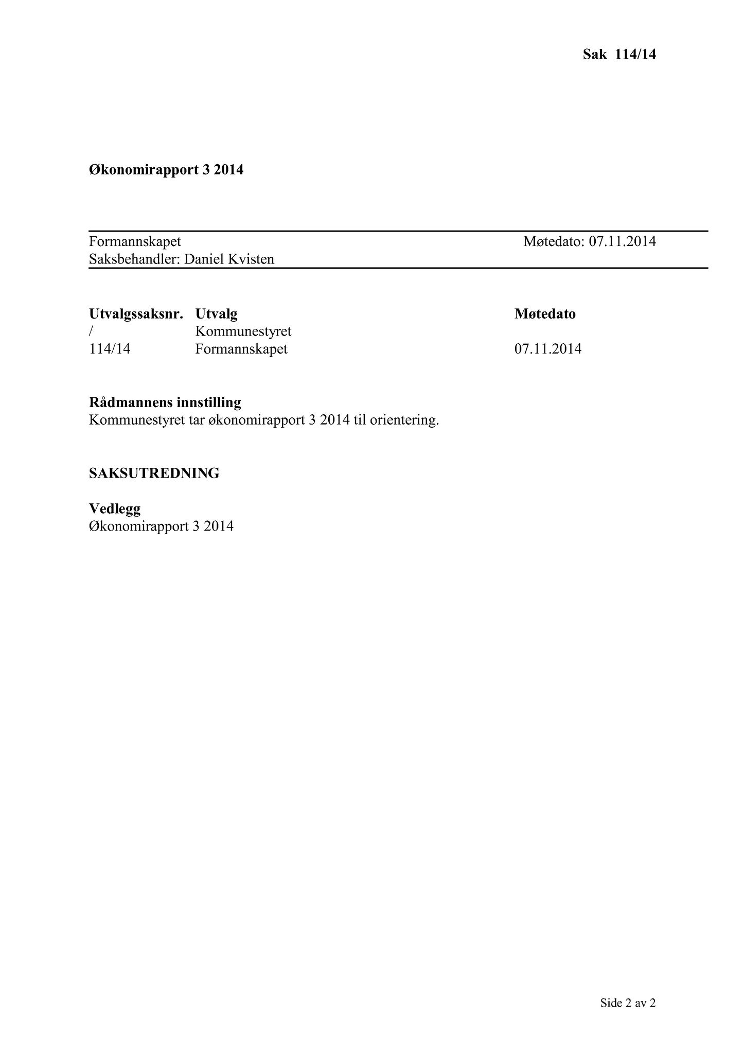 Klæbu Kommune, TRKO/KK/02-FS/L007: Formannsskapet - Møtedokumenter, 2014, p. 3606