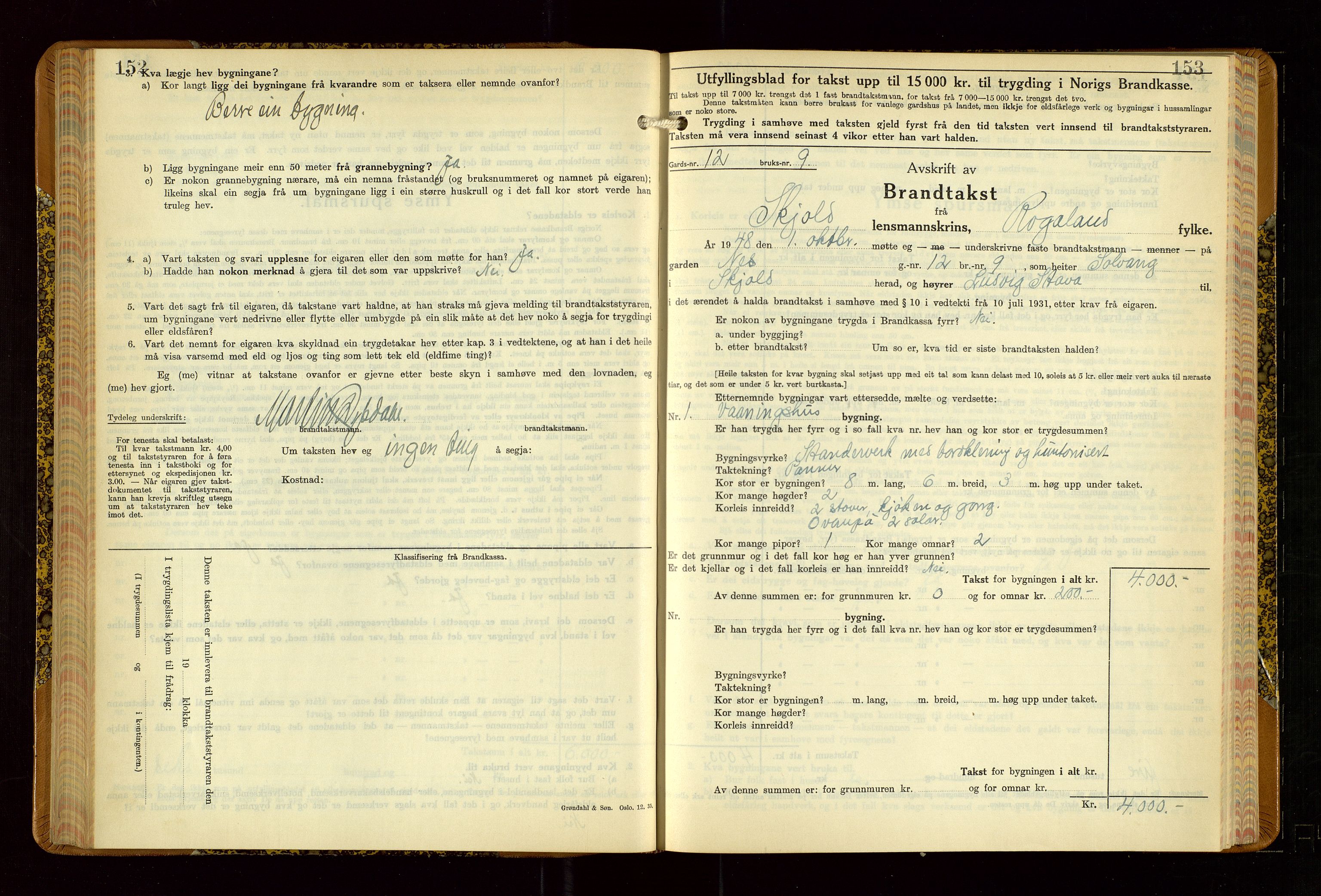 Skjold lensmannskontor, SAST/A-100182/Gob/L0002: "Branntakstbok for Skjold lensmannskrins Rogaland fylke", 1939-1952, p. 152-153