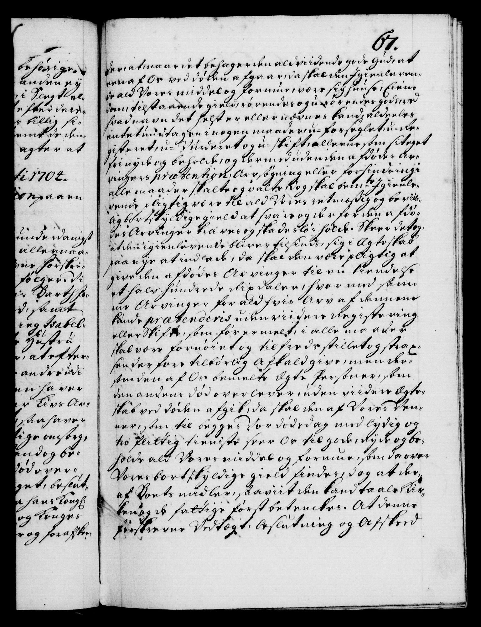 Danske Kanselli 1572-1799, AV/RA-EA-3023/F/Fc/Fca/Fcaa/L0019: Norske registre, 1704-1707, p. 67a