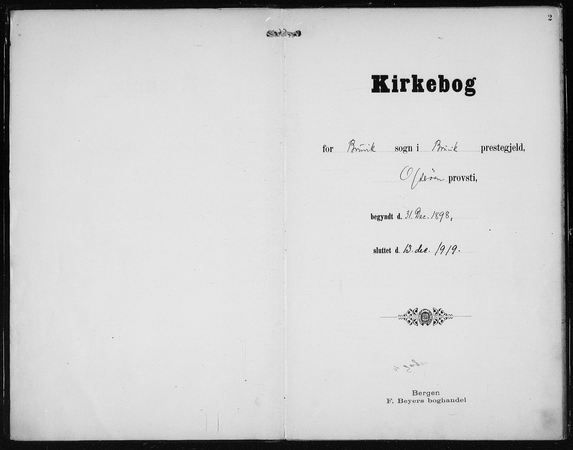 Bruvik Sokneprestembete, AV/SAB-A-74701/H/Haa: Parish register (official) no. B  3, 1898-1919, p. 2