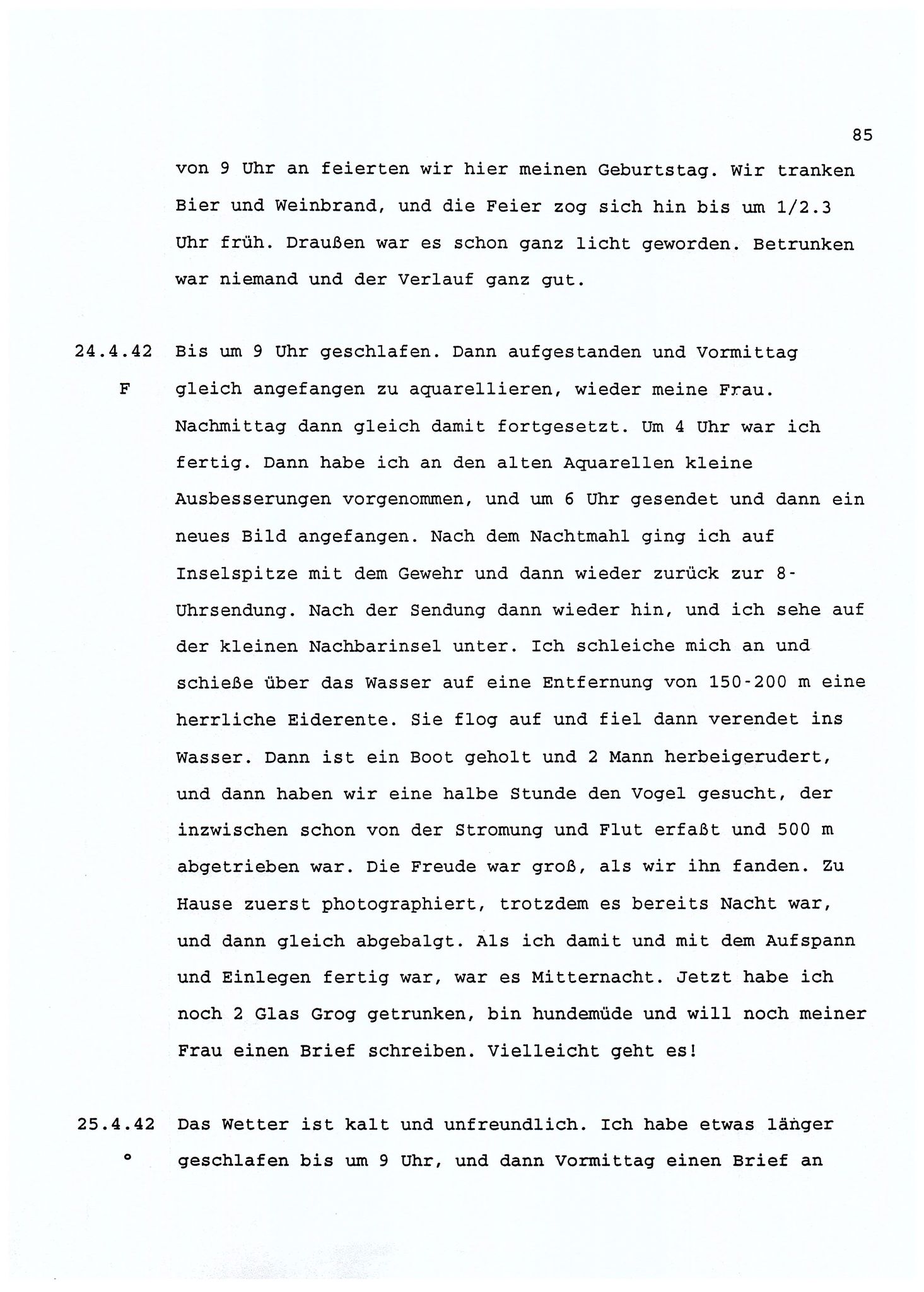 Dagbokopptegnelser av en tysk marineoffiser stasjonert i Norge , FMFB/A-1160/F/L0001: Dagbokopptegnelser av en tysk marineoffiser stasjonert i Norge, 1941-1944, p. 85