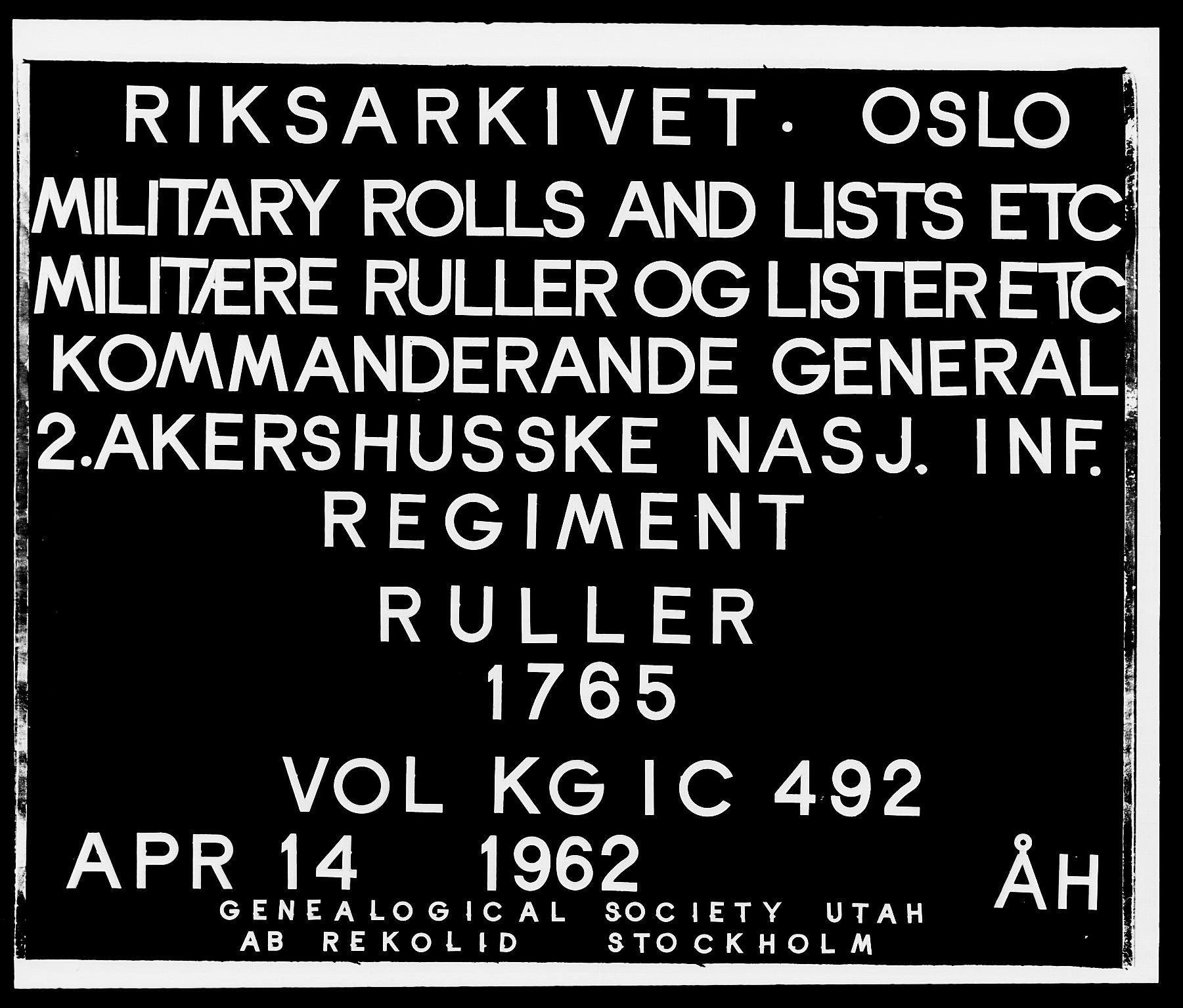 Kommanderende general (KG I) med Det norske krigsdirektorium, RA/EA-5419/E/Ea/L0492: 2. Akershusiske regiment, 1765, p. 1