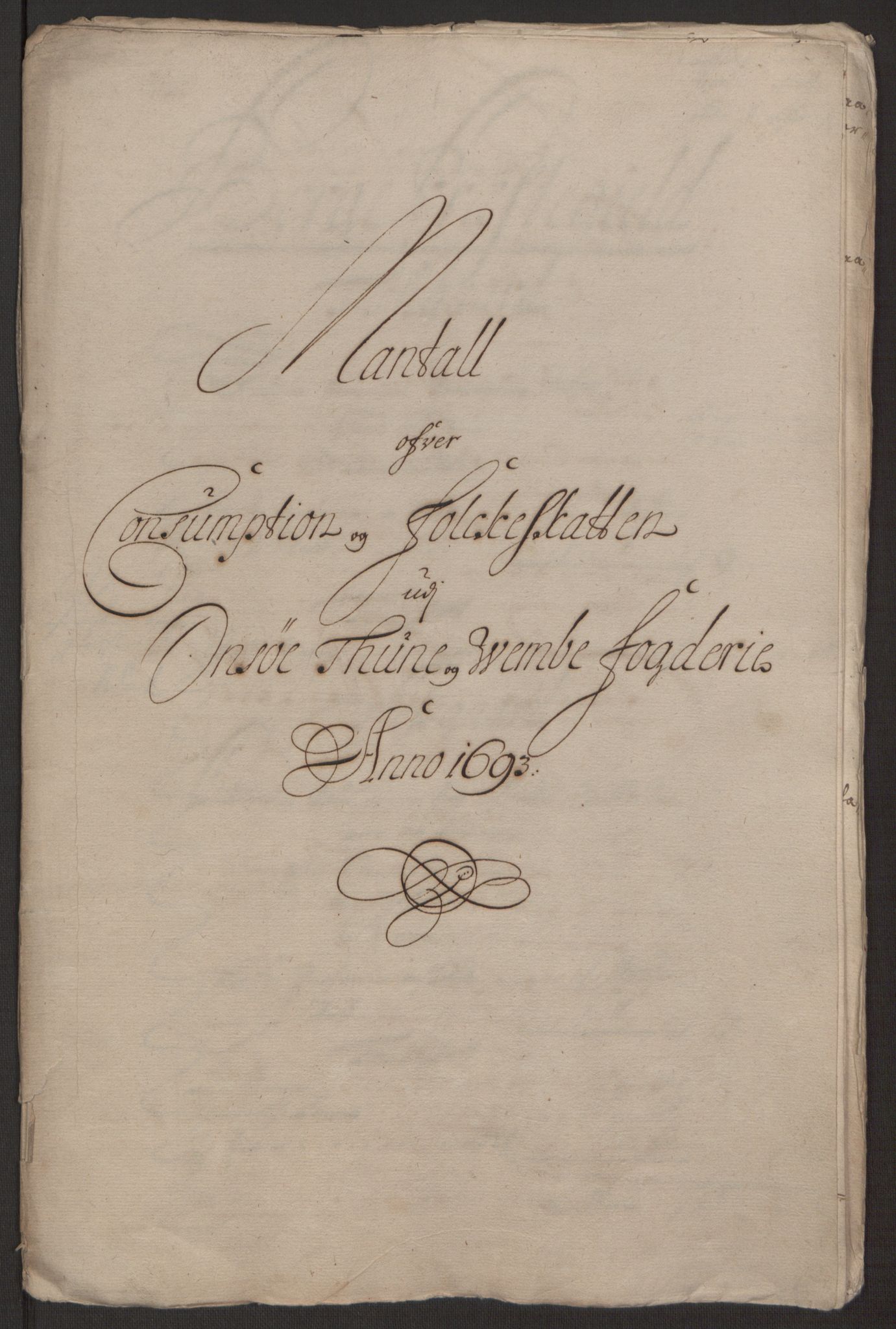 Rentekammeret inntil 1814, Reviderte regnskaper, Fogderegnskap, AV/RA-EA-4092/R03/L0120: Fogderegnskap Onsøy, Tune, Veme og Åbygge fogderi, 1692-1693, p. 369