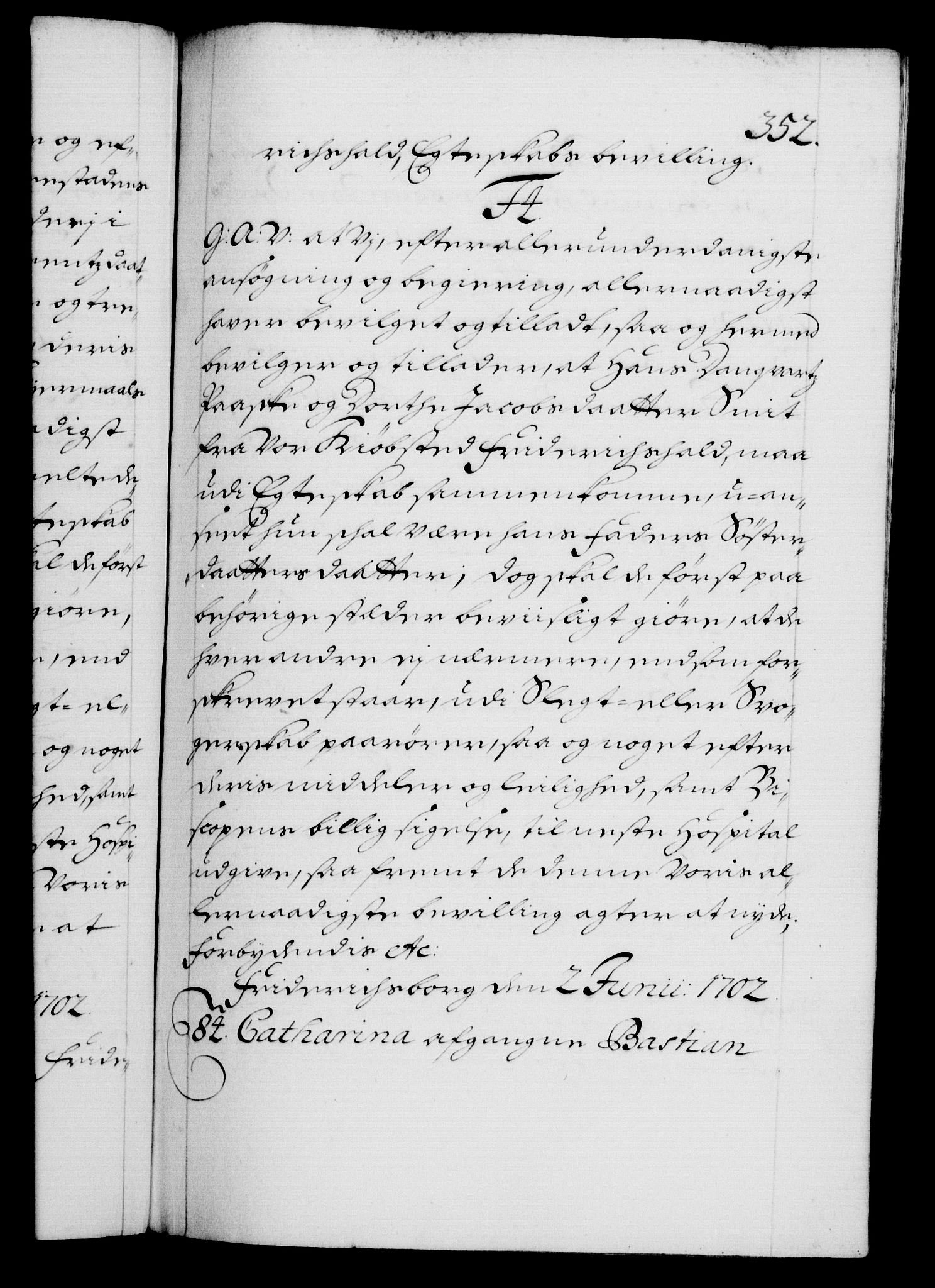 Danske Kanselli 1572-1799, AV/RA-EA-3023/F/Fc/Fca/Fcaa/L0018: Norske registre, 1699-1703, p. 352a