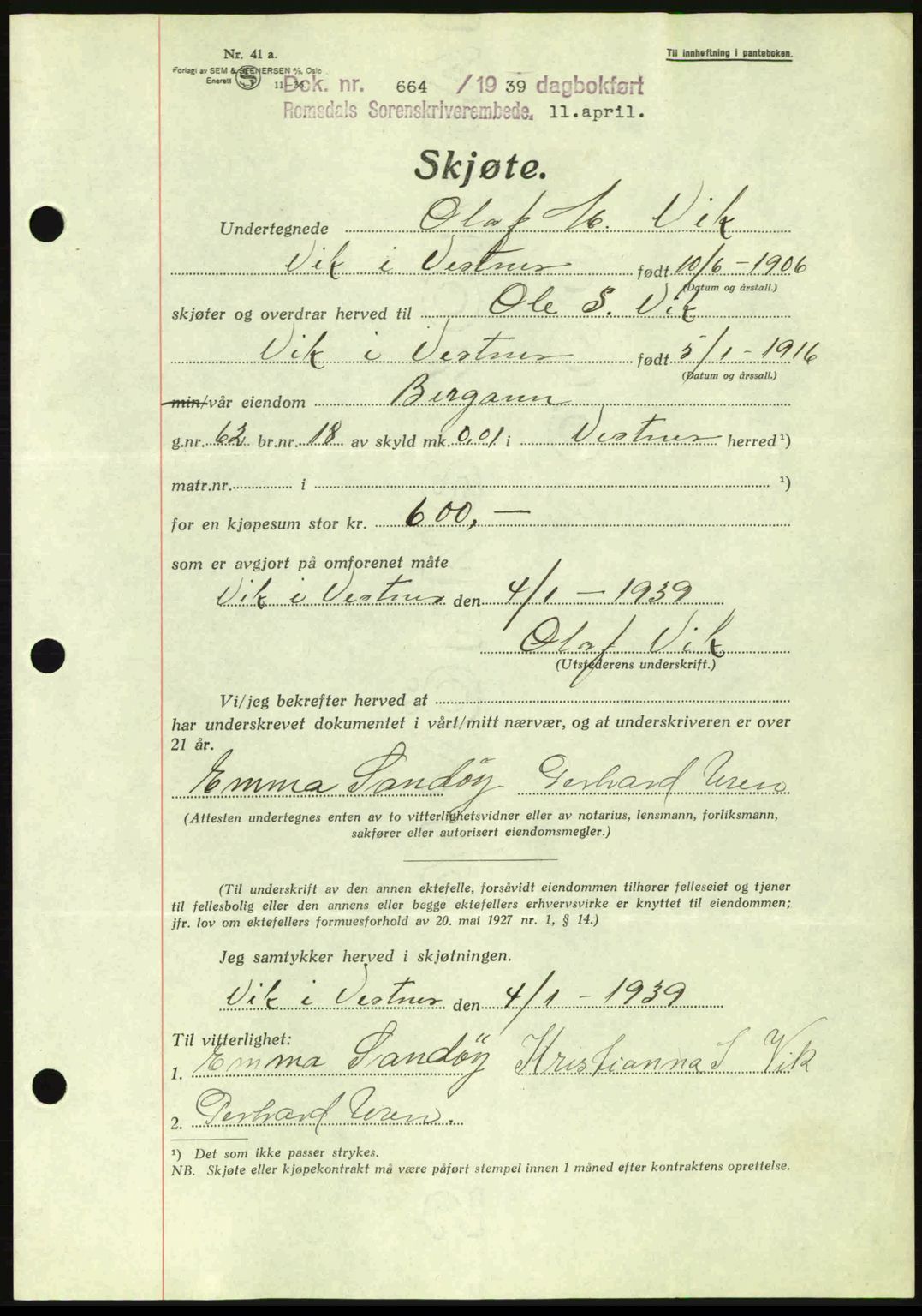 Romsdal sorenskriveri, AV/SAT-A-4149/1/2/2C: Mortgage book no. A6, 1938-1939, Diary no: : 664/1939