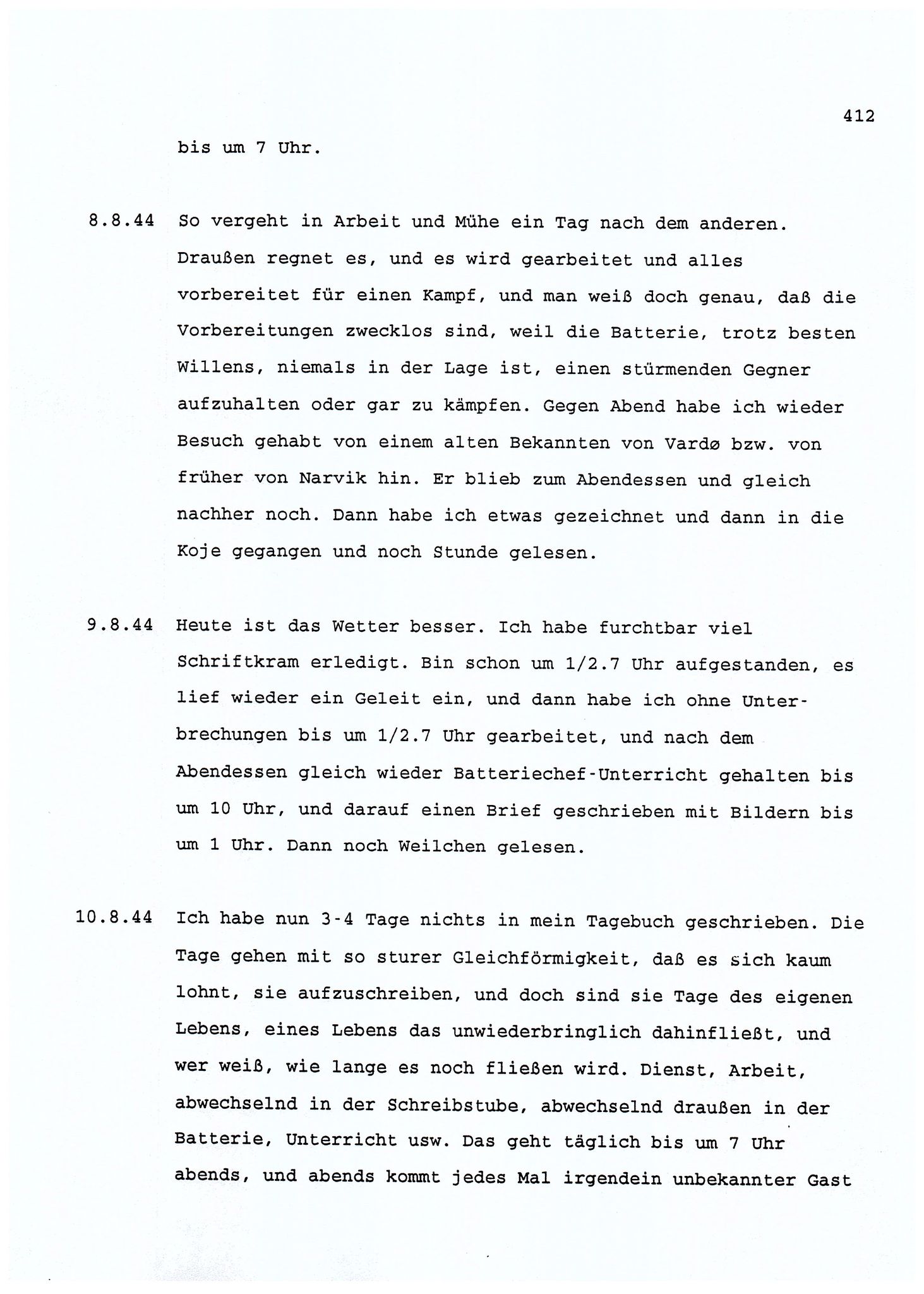 Dagbokopptegnelser av en tysk marineoffiser stasjonert i Norge , FMFB/A-1160/F/L0001: Dagbokopptegnelser av en tysk marineoffiser stasjonert i Norge, 1941-1944, p. 412