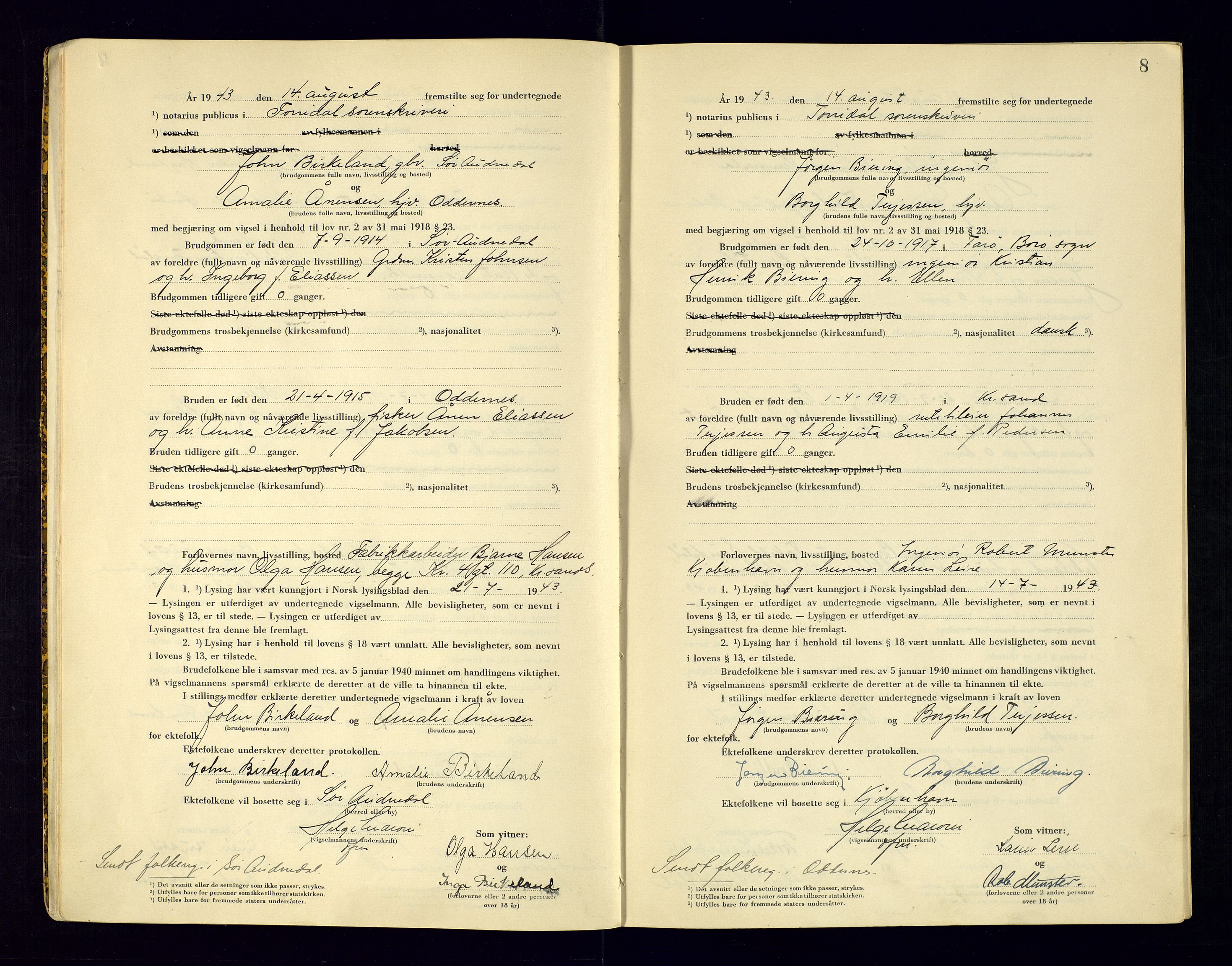 Torridal sorenskriveri, AV/SAK-1221-0012/L/Ld/L0004: Vigselbok nr. 2, 1943-1946, p. 8