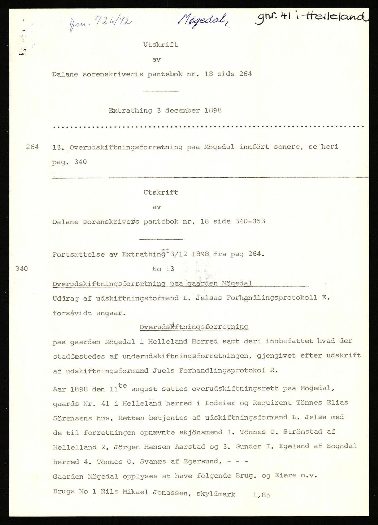 Statsarkivet i Stavanger, AV/SAST-A-101971/03/Y/Yj/L0061: Avskrifter sortert etter gårdsnavn: Møgedal - Nes, 1750-1930, p. 2