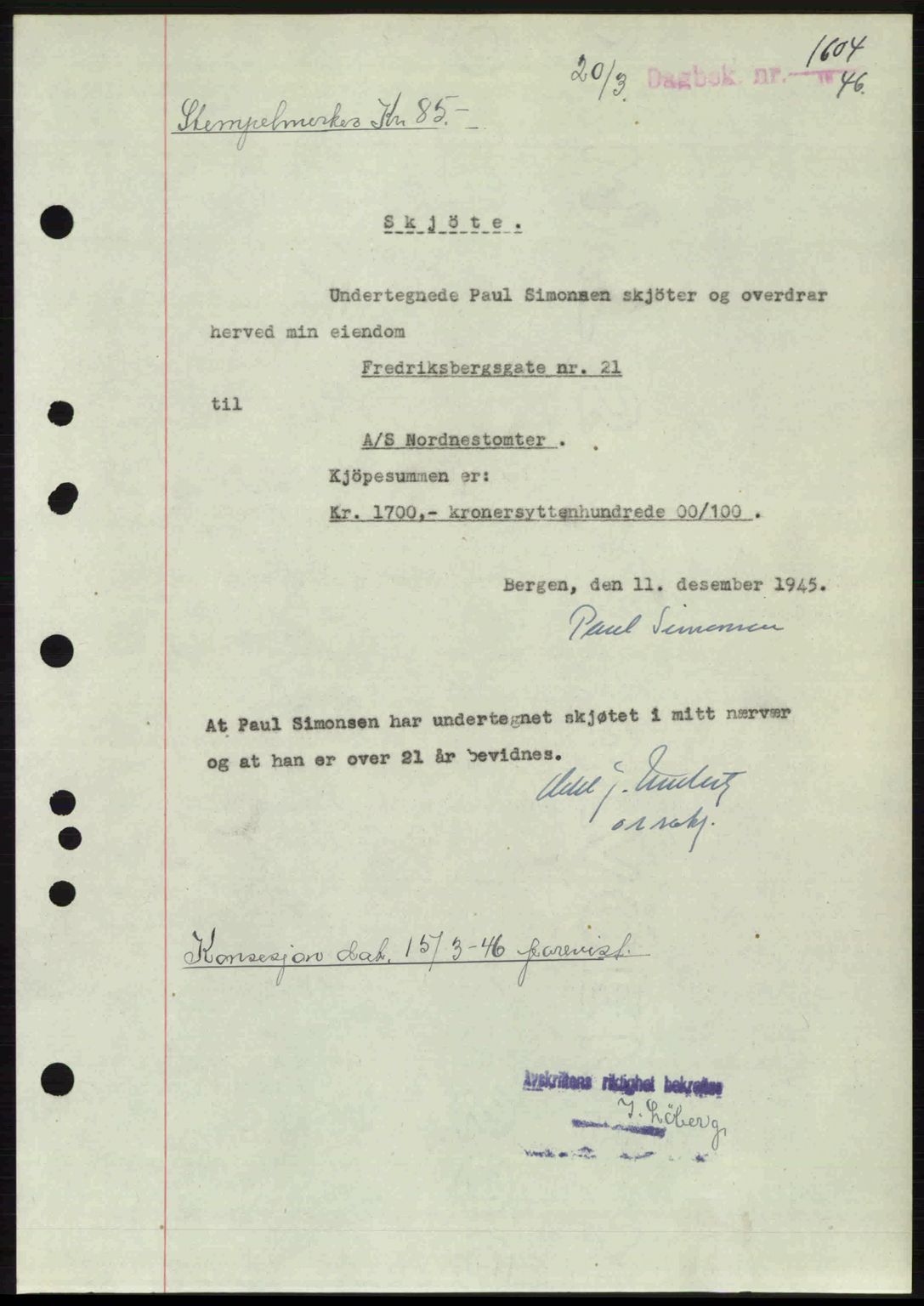 Byfogd og Byskriver i Bergen, SAB/A-3401/03/03Bc/L0022: Mortgage book no. A18, 1946-1946, Diary no: : 1604/1946