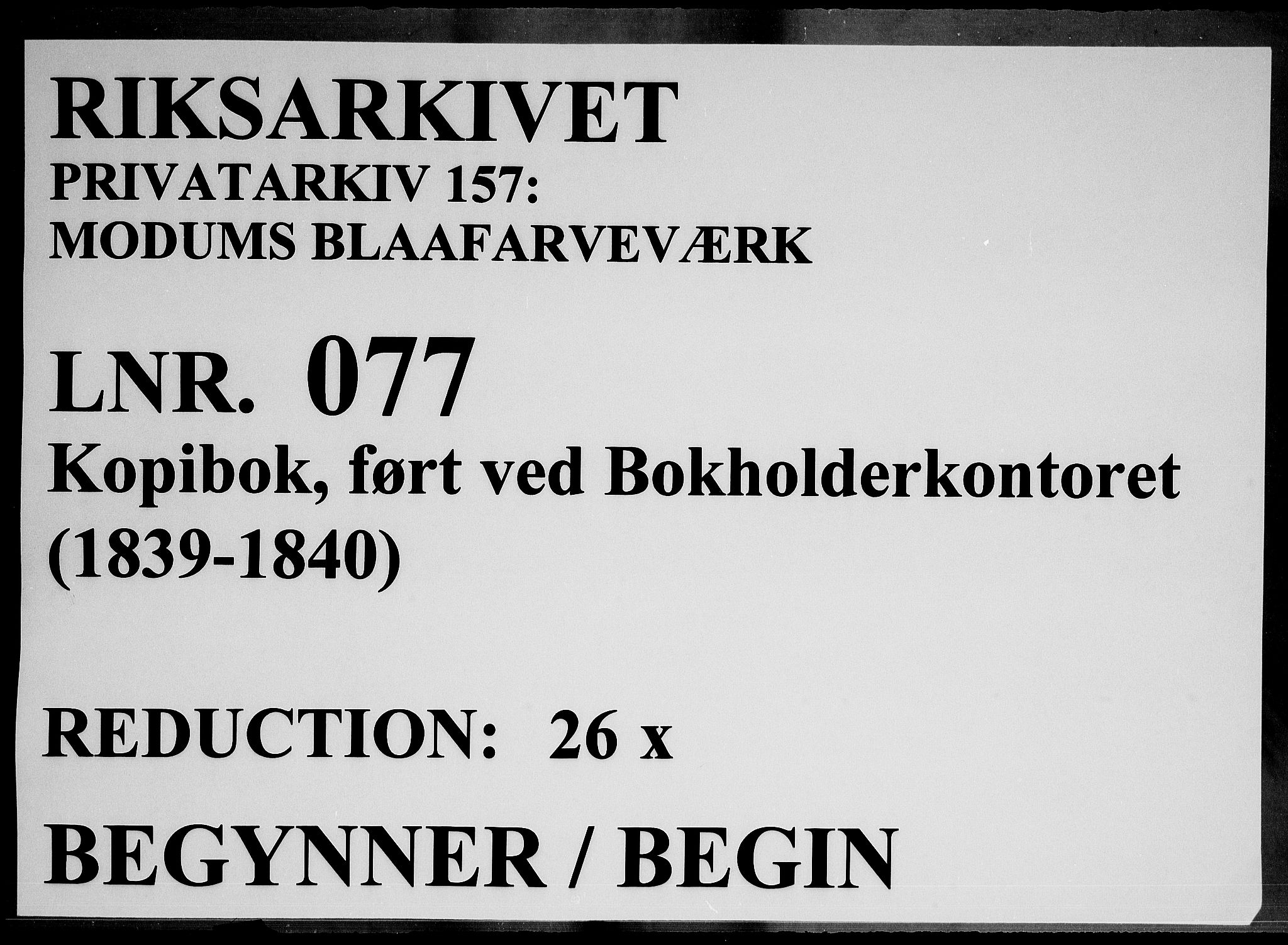 Modums Blaafarveværk, RA/PA-0157/G/Gb/L0077/0001: -- / Kopibok, ført ved Bokholderkontoret, 1839-1840, p. 1