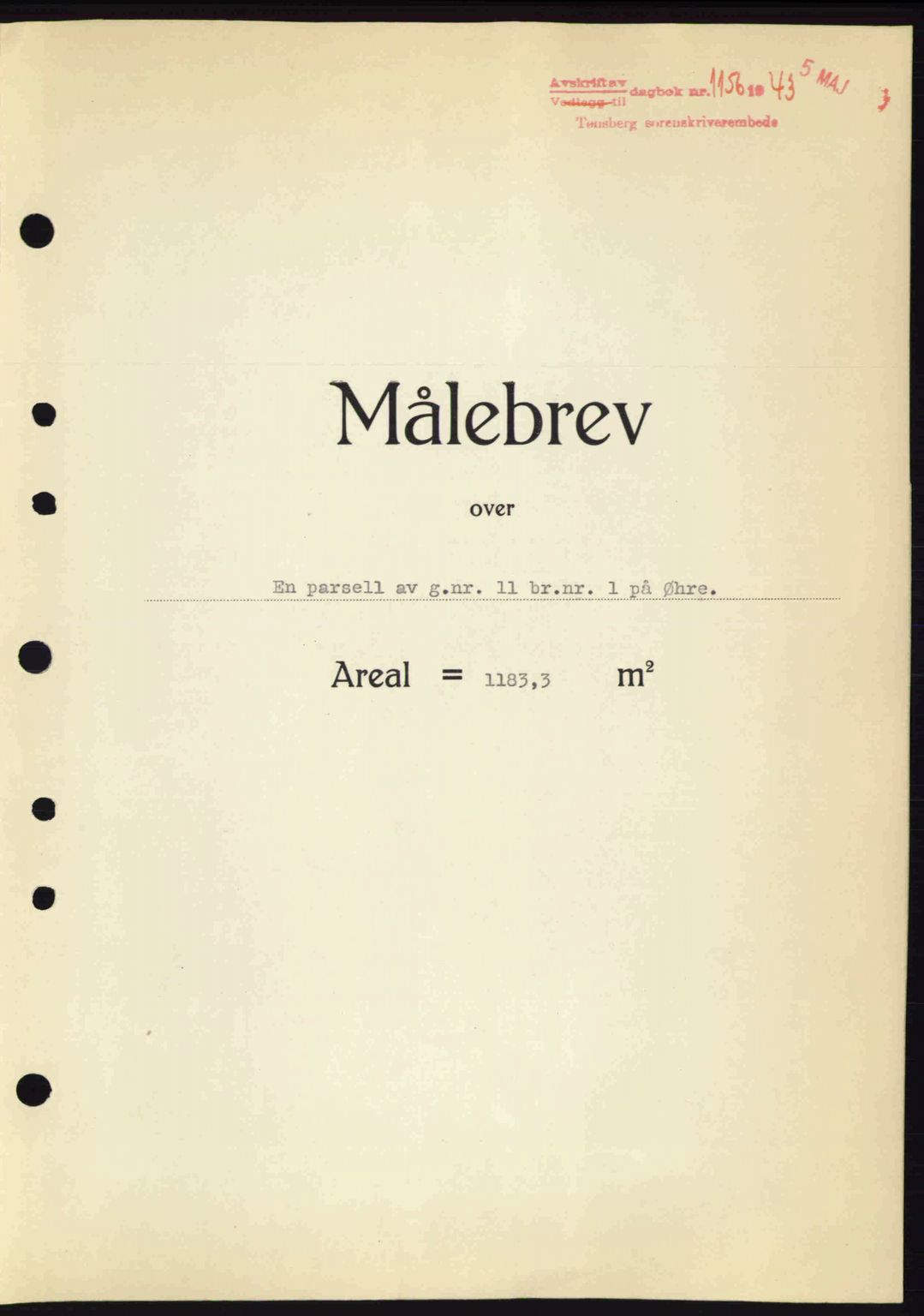 Tønsberg sorenskriveri, AV/SAKO-A-130/G/Ga/Gaa/L0013: Mortgage book no. A13, 1943-1943, Diary no: : 1156/1943