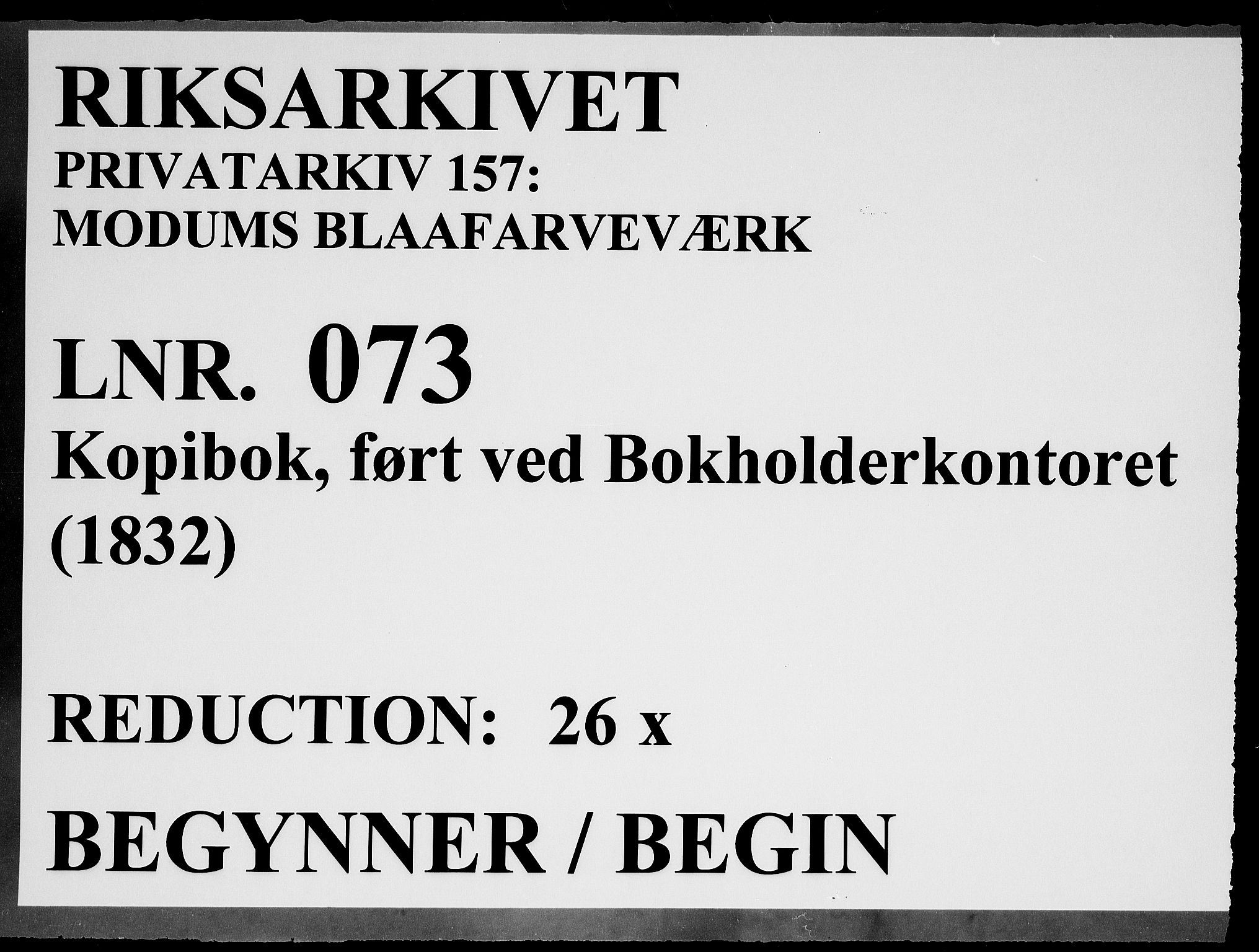 Modums Blaafarveværk, RA/PA-0157/G/Gb/L0073/0001: -- / Kopibok, ført ved Bokholderkontoret, 1832, p. 1
