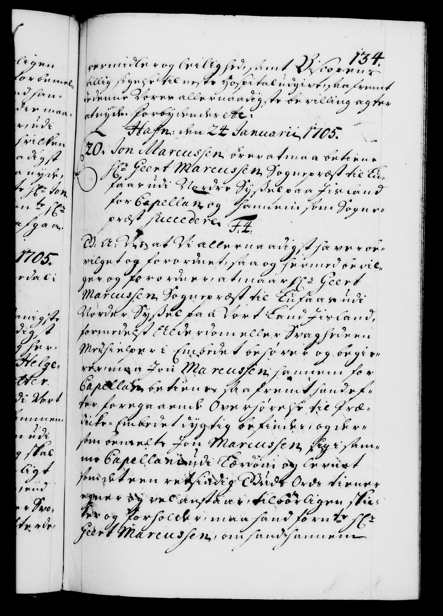 Danske Kanselli 1572-1799, AV/RA-EA-3023/F/Fc/Fca/Fcaa/L0019: Norske registre, 1704-1707, p. 134a