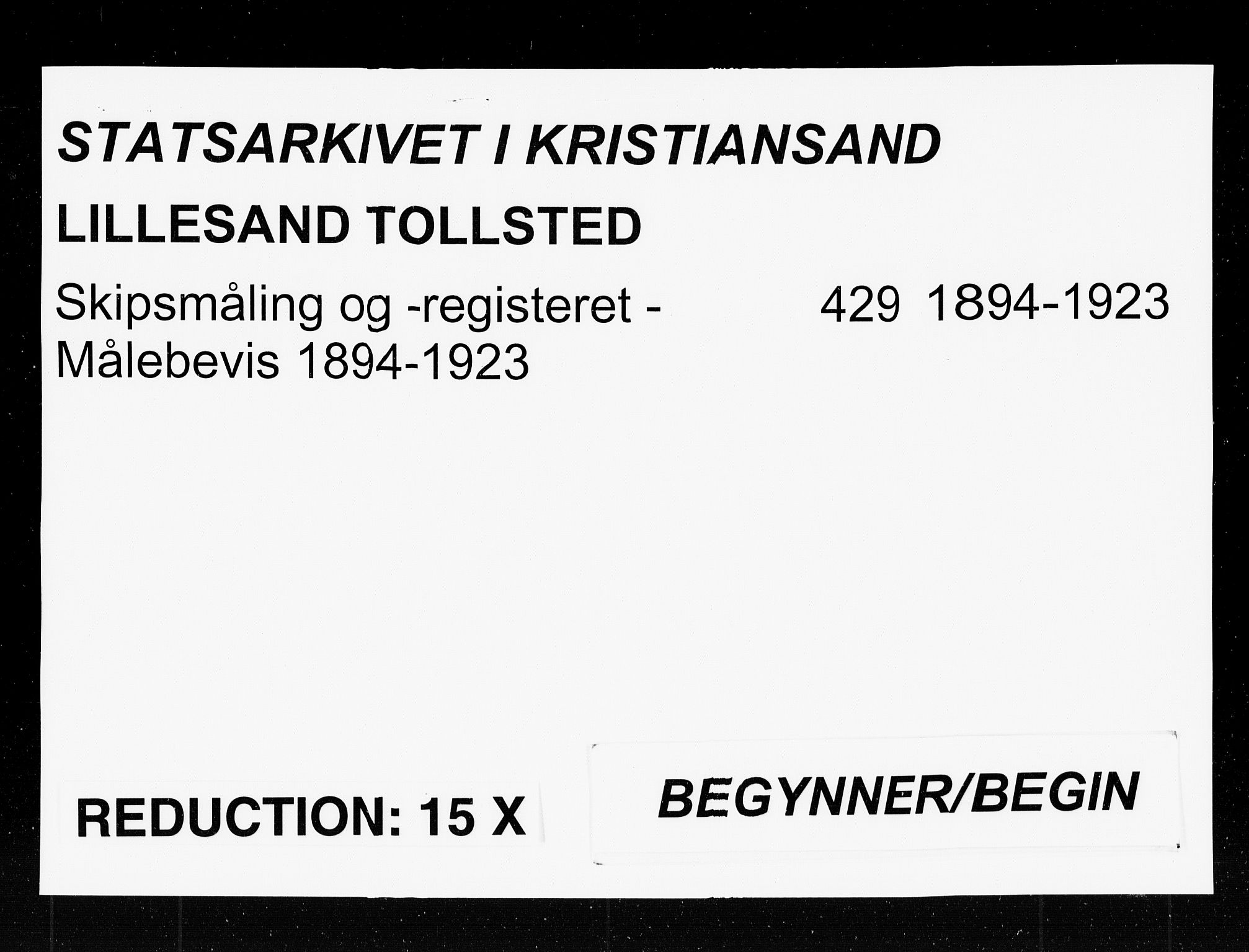 Lillesand tollsted, SAK/1351-0008/H/Ha/L0429: Målebevis, 1894-1923, p. 1