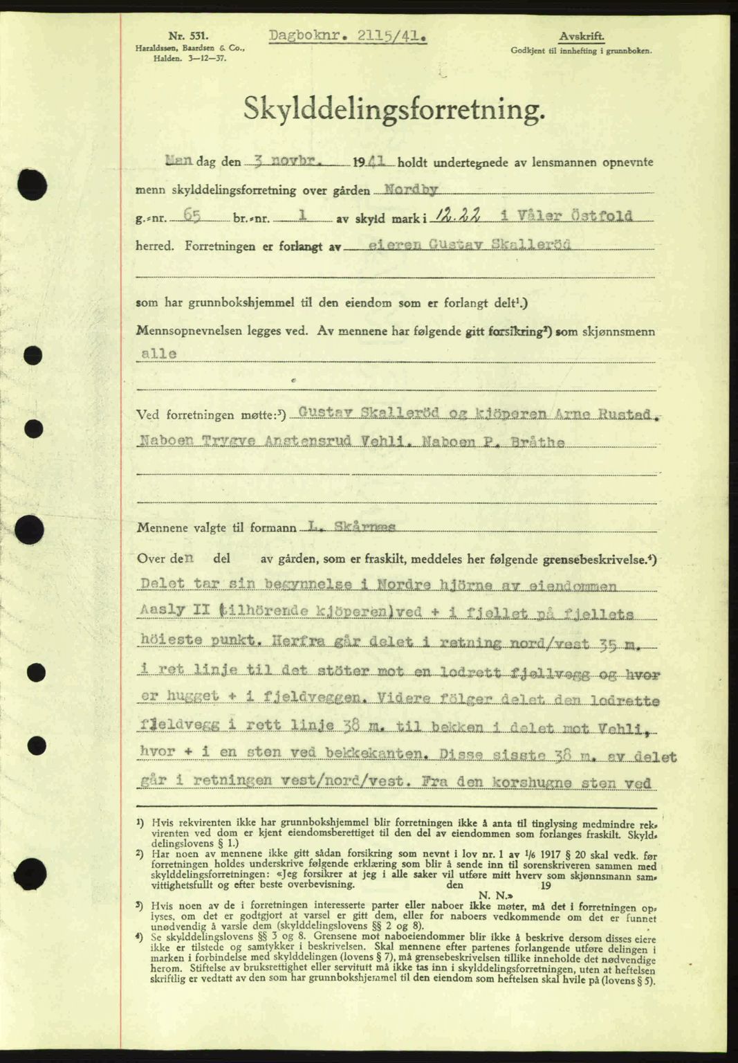 Moss sorenskriveri, SAO/A-10168: Mortgage book no. A9, 1941-1942, Diary no: : 2115/1941