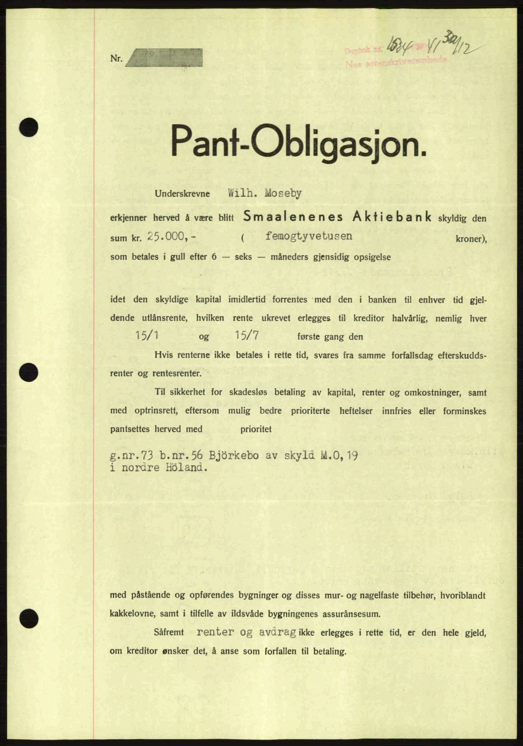 Nes tingrett, AV/SAO-A-10548/G/Gb/Gbb/L0012: Mortgage book no. 56, 1941-1942, Diary no: : 1524/1941