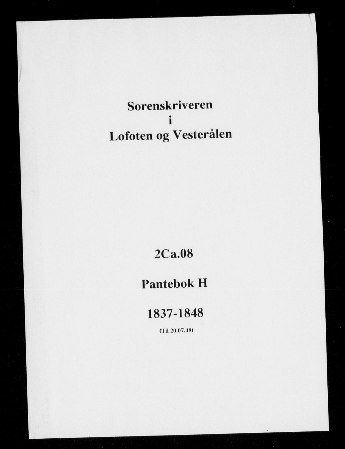 Vesterålen sorenskriveri, SAT/A-4180/1/2/2Ca/L0008: Mortgage book no. H, 1837-1848