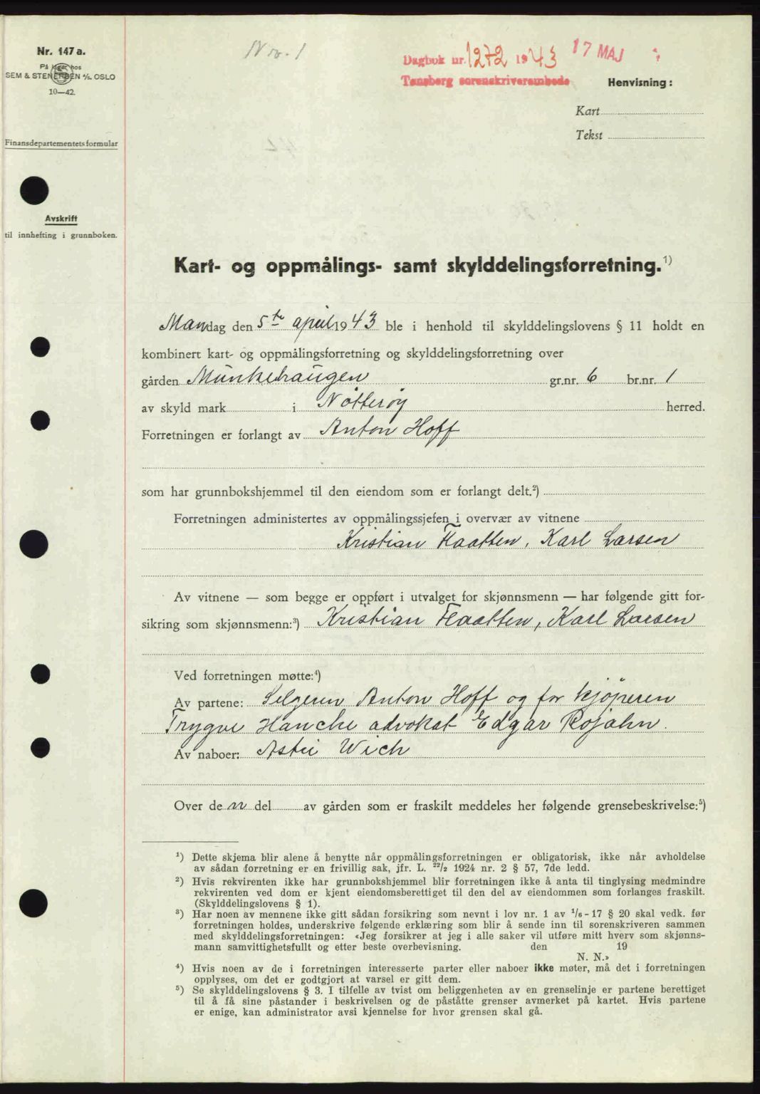 Tønsberg sorenskriveri, AV/SAKO-A-130/G/Ga/Gaa/L0013: Mortgage book no. A13, 1943-1943, Diary no: : 1272/1943