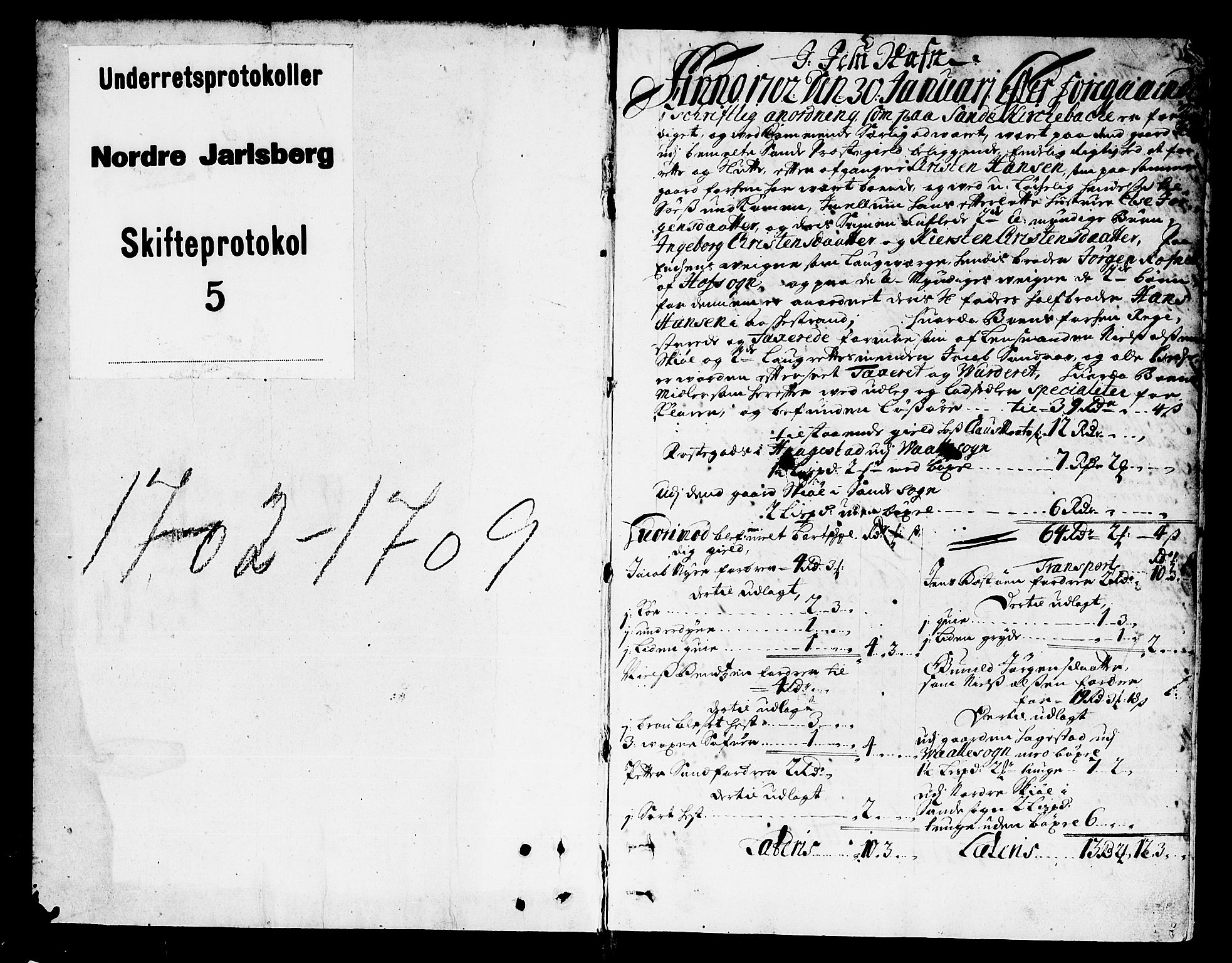 Nordre Jarlsberg sorenskriveri, SAKO/A-80/H/Hc/L0005: Skifteprotokoll, 1702-1709, p. 0b-1a