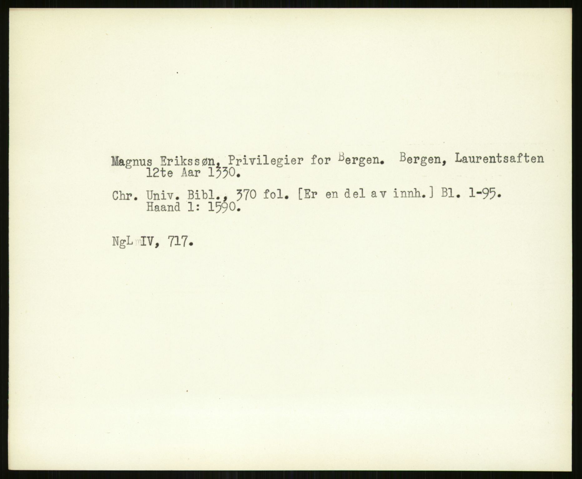Norsk Historisk Kjeldeskrift-Institutt (NHKI), AV/RA-S-6117/G/Gc/L0029: Tematisk register til Gustav Storms håndskriftbeskrivelser i NgL bd. IV, 1315-1377, p. 315
