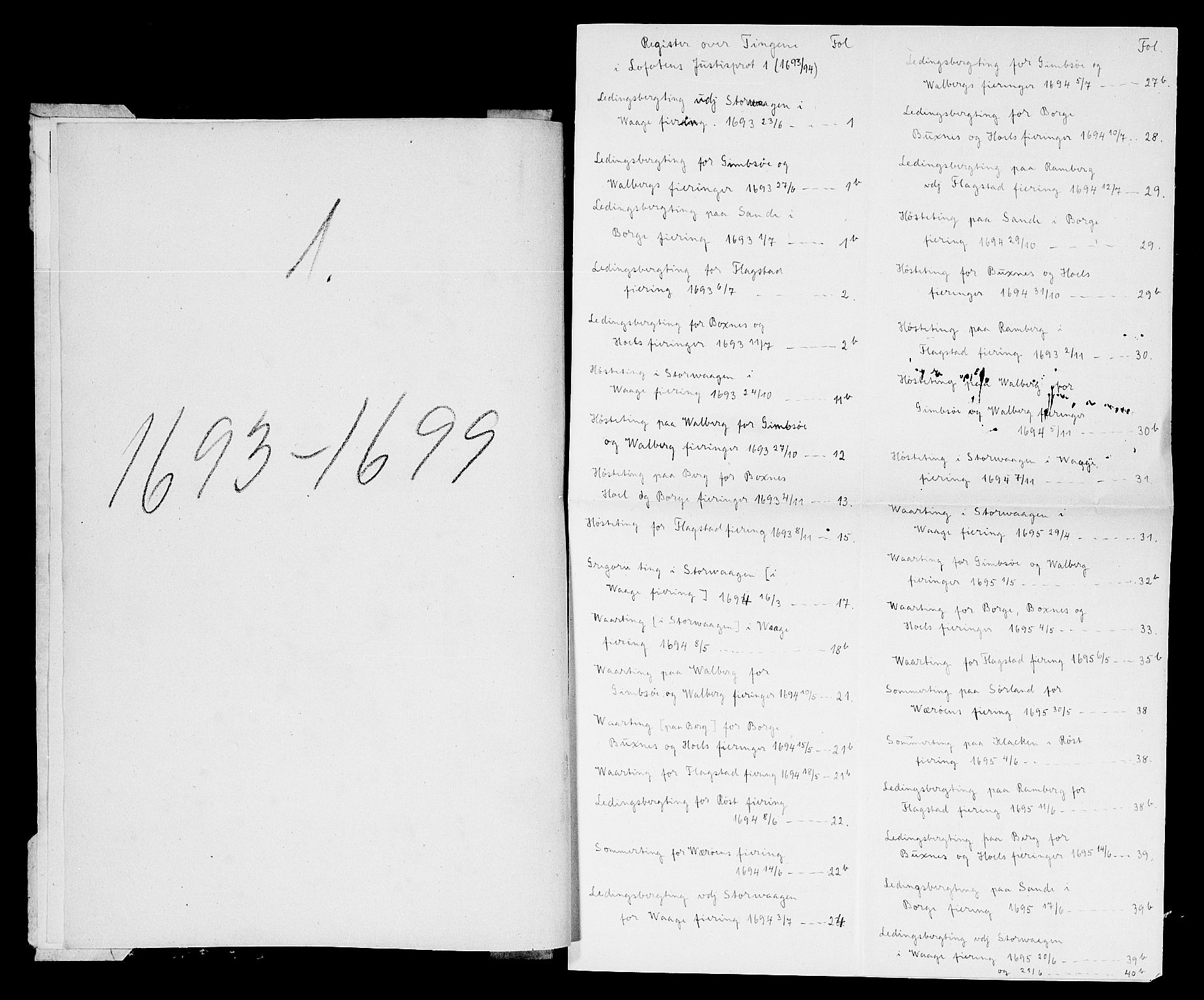 Lofoten sorenskriveri, SAT/A-0017/1/1/1A/L0001: Tingbok, 1693-1699