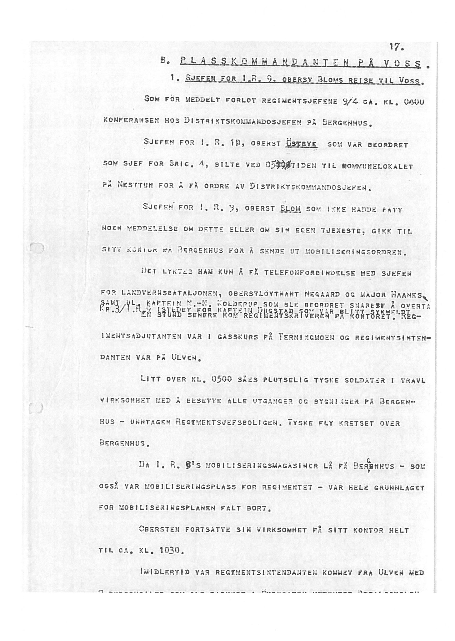 Oberst Sverre Blom - manuskript til krigshistorie, SAB/-/F/L0001: Manuskript "Krigens historie - operasjonene til lands på Vestlandet 1940" av oberst Sverre Blom, 1940, p. 17