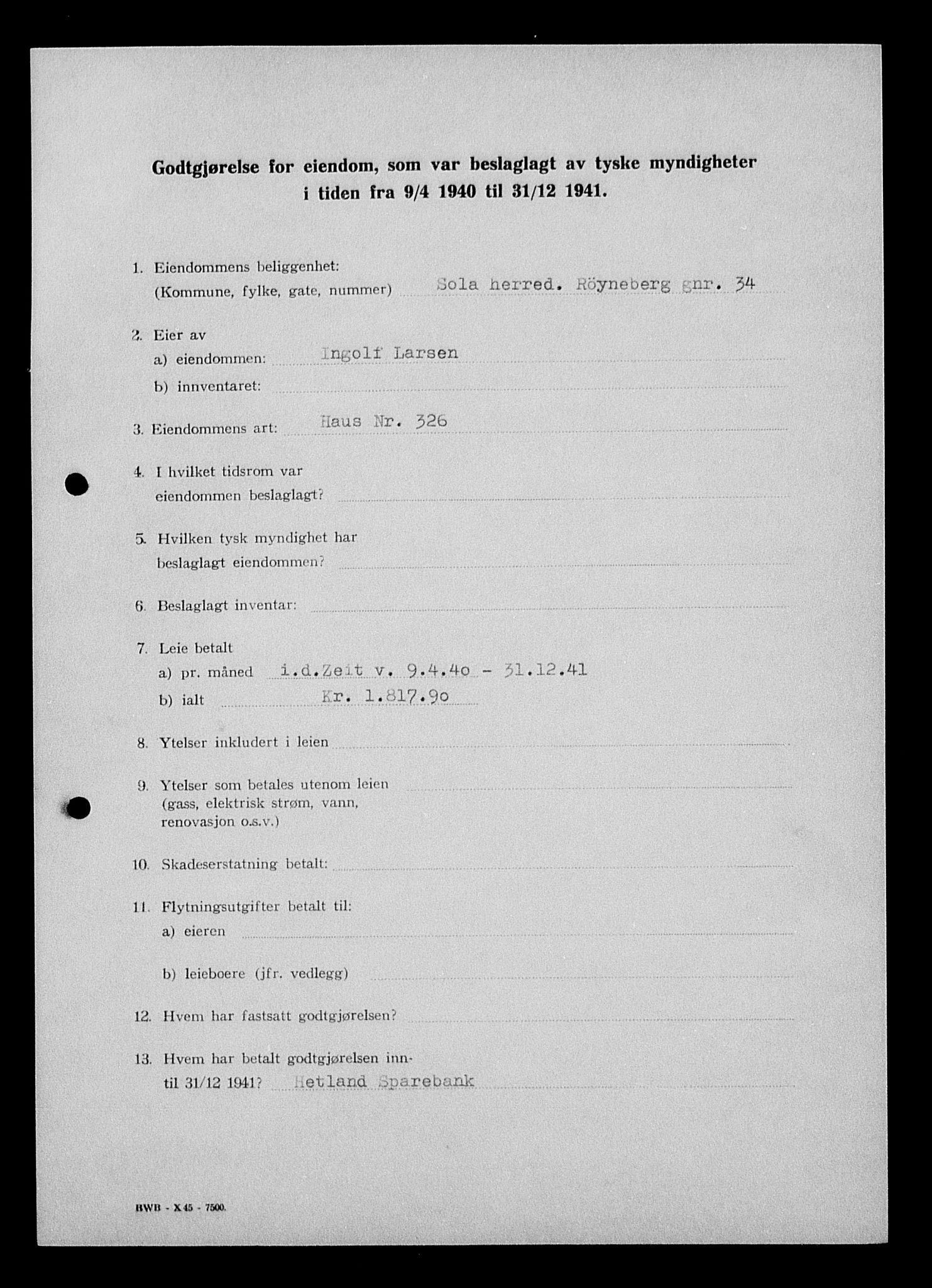 Justisdepartementet, Tilbakeføringskontoret for inndratte formuer, AV/RA-S-1564/I/L1014: Godtgjørelse for beslaglagt eiendom, 1940-1941, p. 477